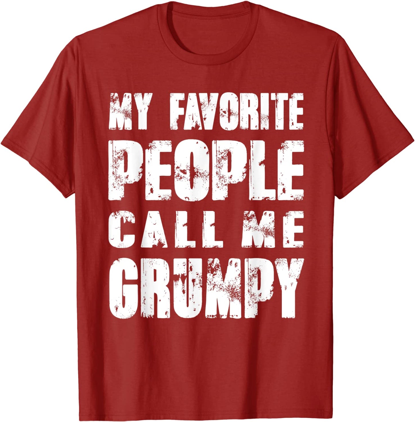 Mens Grandpa gifts Dad gifts My Favorite People Call Me Grumpy T-Shirt