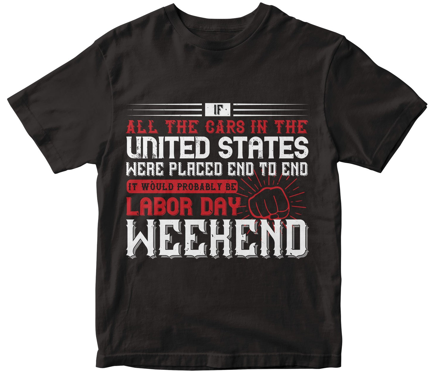 If All The Cars In The United States Were Placed End To End, It Would Probably Be Labor Day Weekend-0