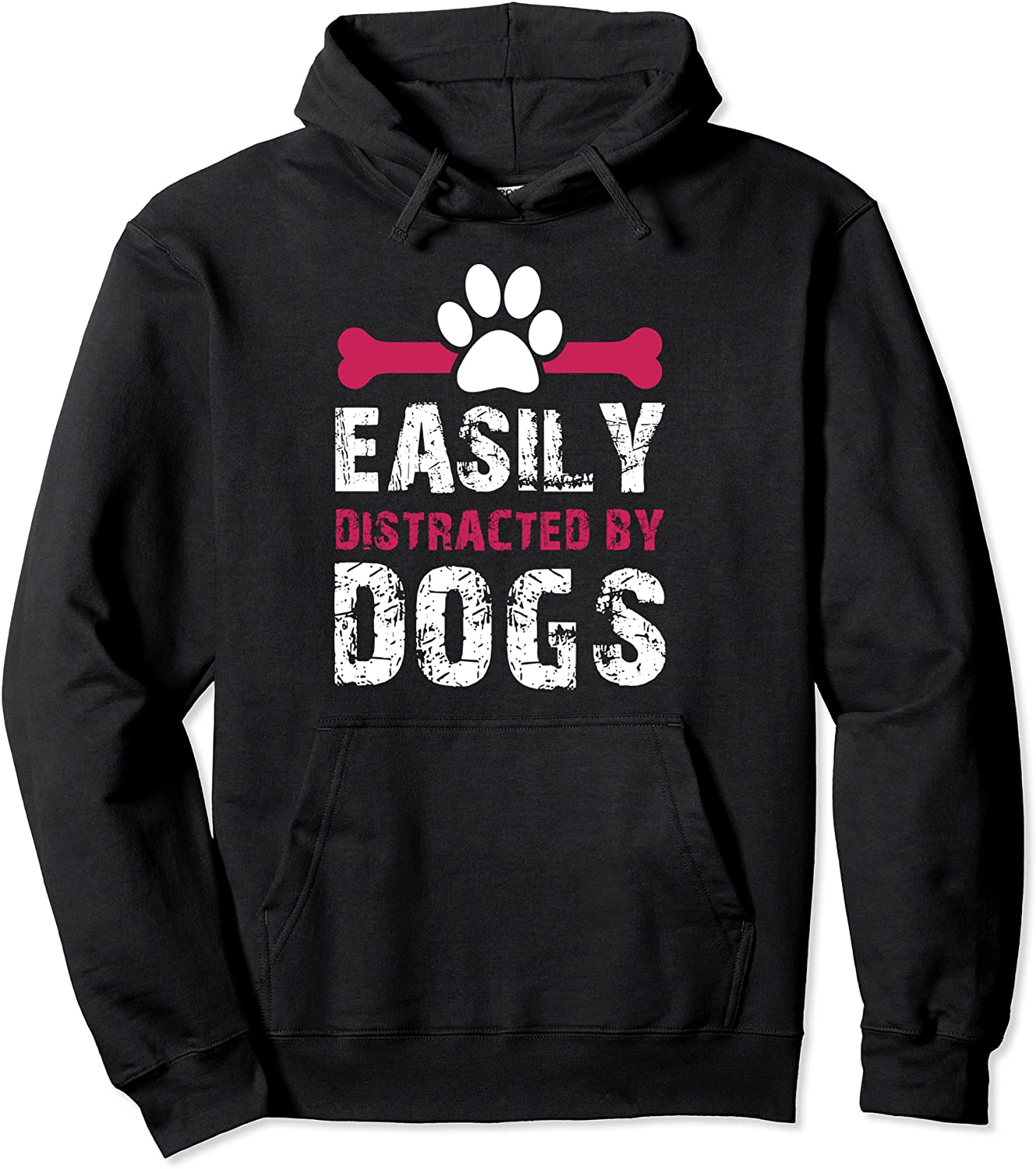 Easily Distracted by Dogs Hoodie - Funny Dog Owner Gift