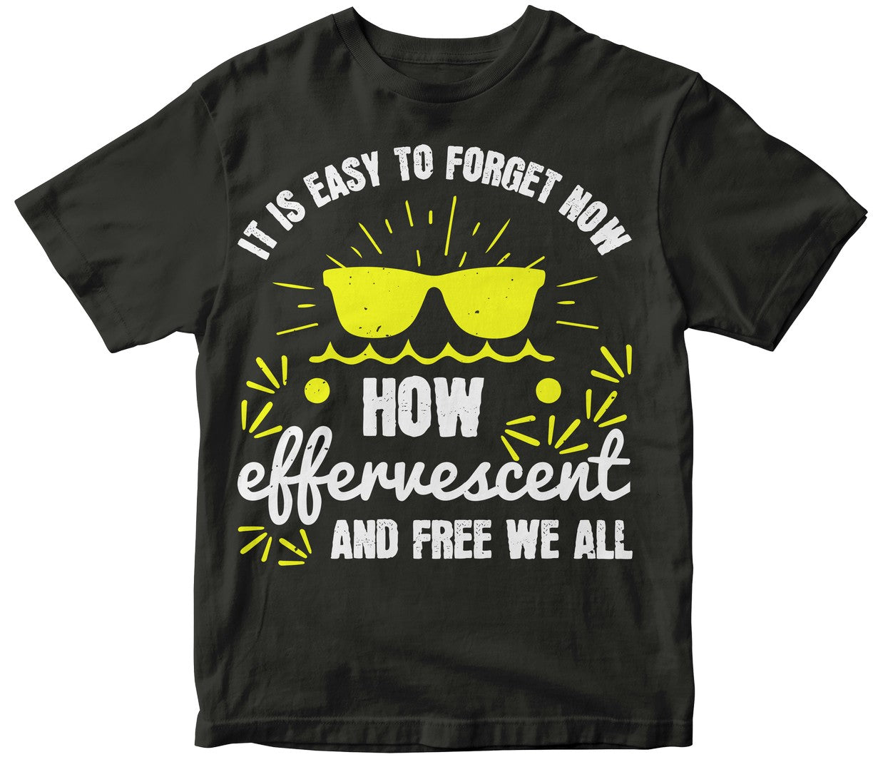 It Is Easy To Forget Now, How Effervescent And Free We All Felt That Summer