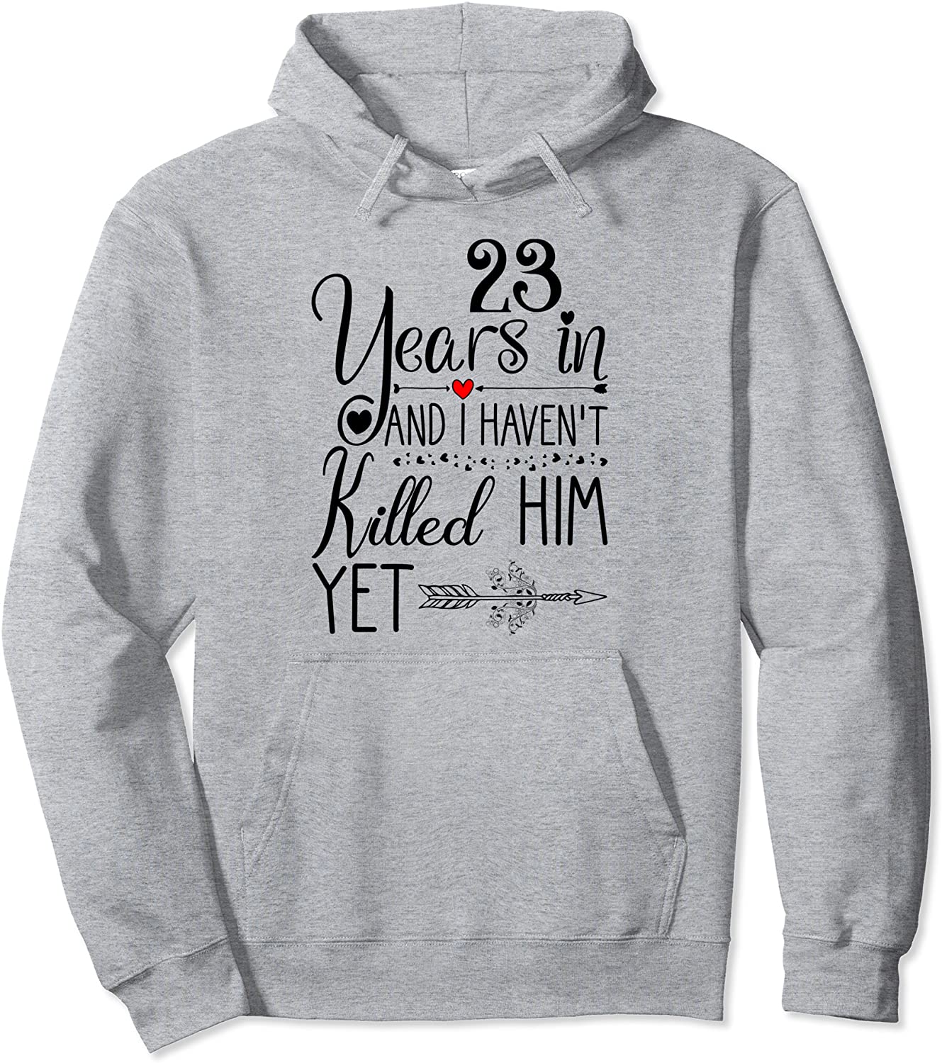 23rd Wedding Anniversary Gift for Her 23 Years of Marriage Pullover Hoodie