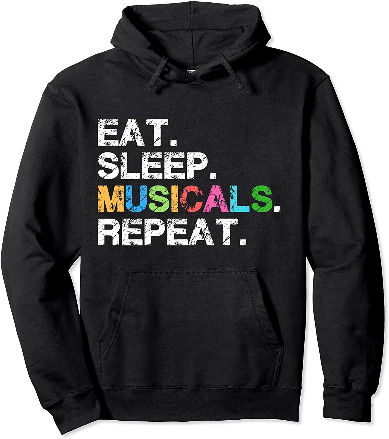 Musicals Hoodie gift - Funny theatre life drama theater