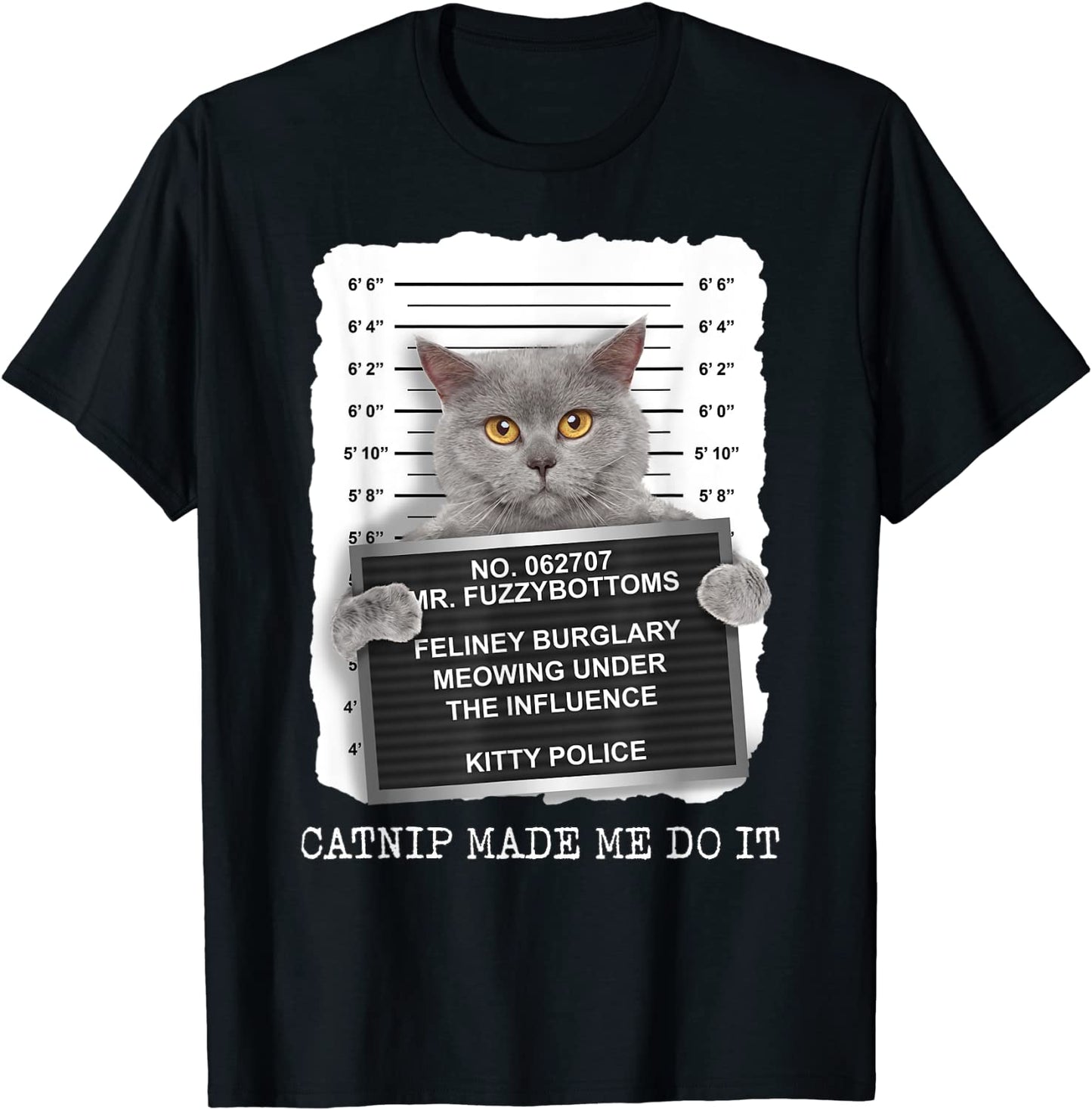 Catnip Made Me Do It Shirt Funny Cat T Shirt Cat Lover T-Shirt