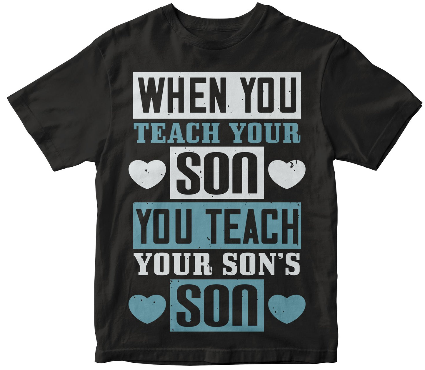 When You Teach Your Son