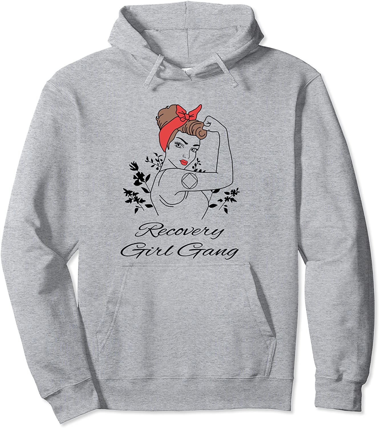 Recovery Girl Gang Narcotics Anonymous NA AA 12 Step Gifts Pullover Hoodie