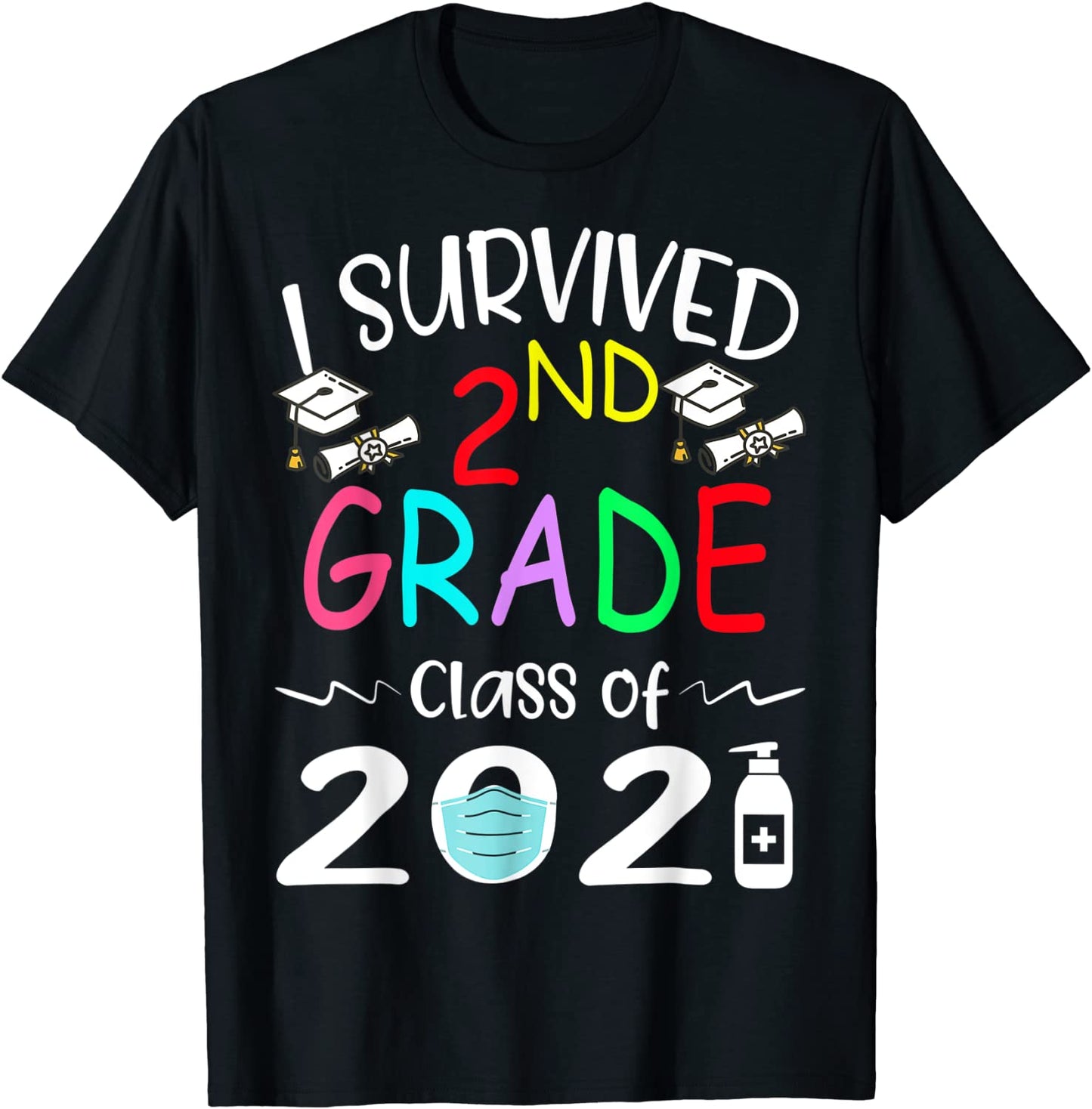 I Survived 2nd Grade Class Of 2021 Second Grader Student T-Shirt