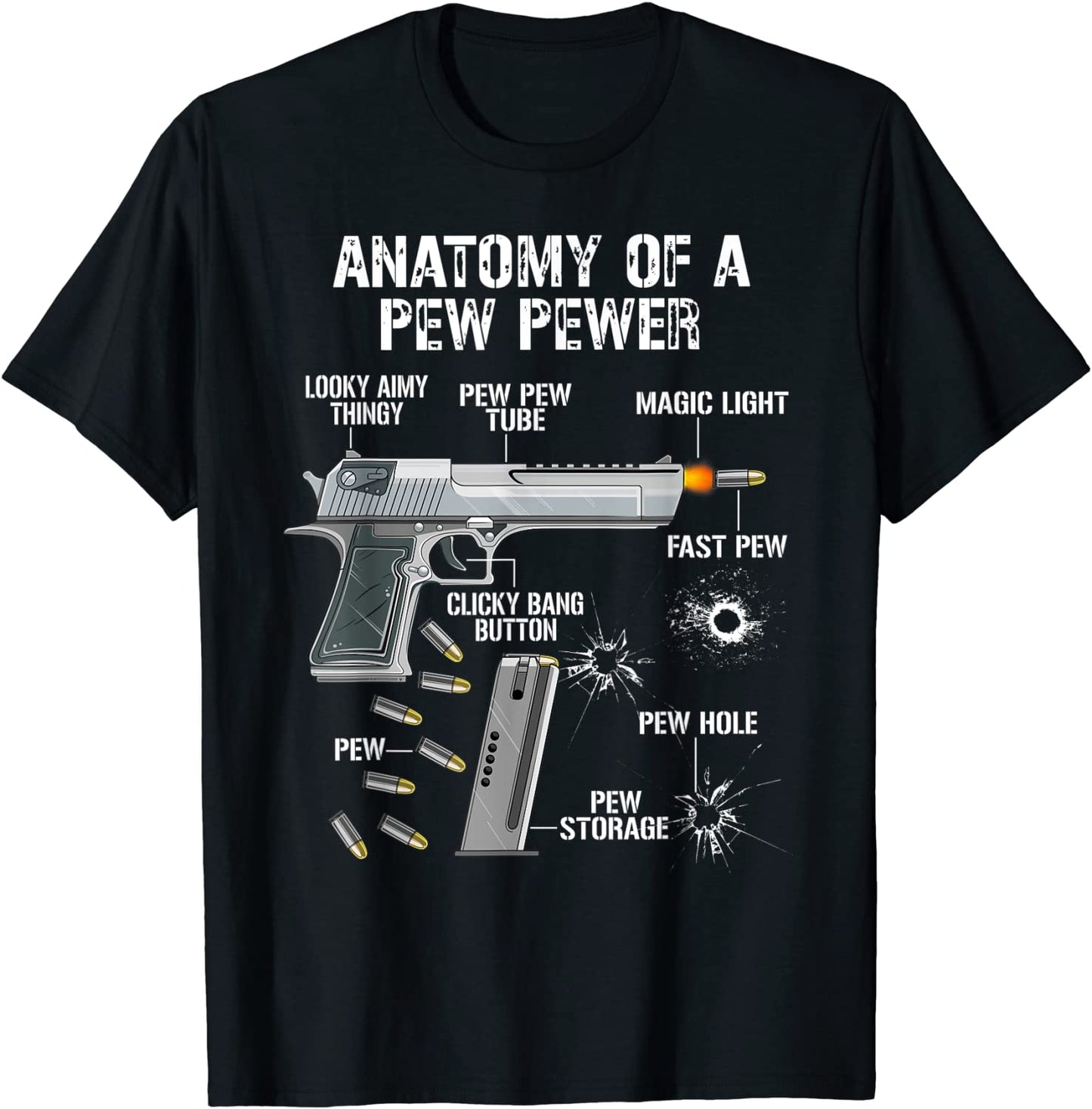 Funny Anatomy Of A Pew Pewer - Ammo Gun - Amendment Saying T-Shirt