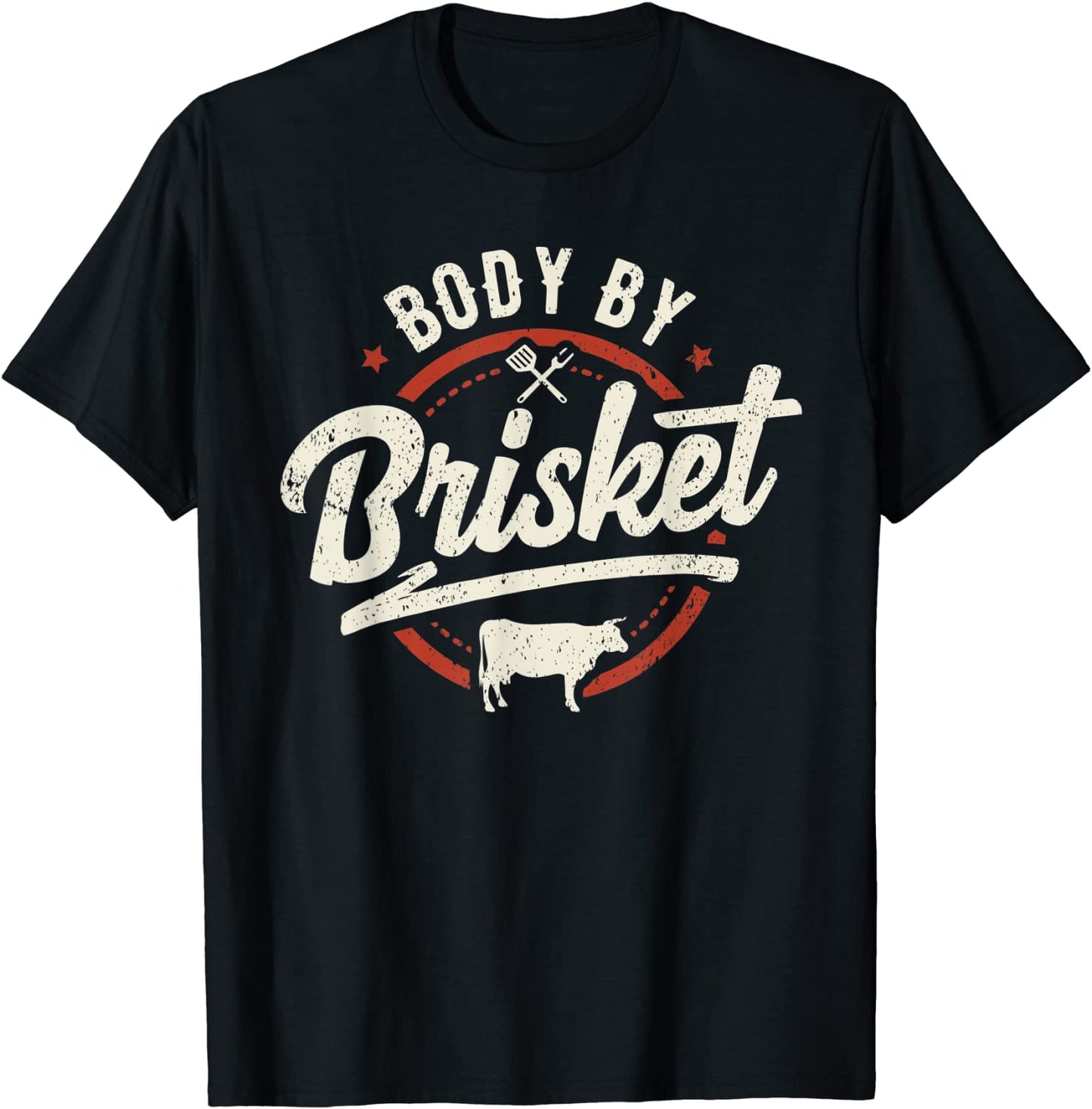 Body By Brisket Backyard Cookout BBQ Grill T-Shirt