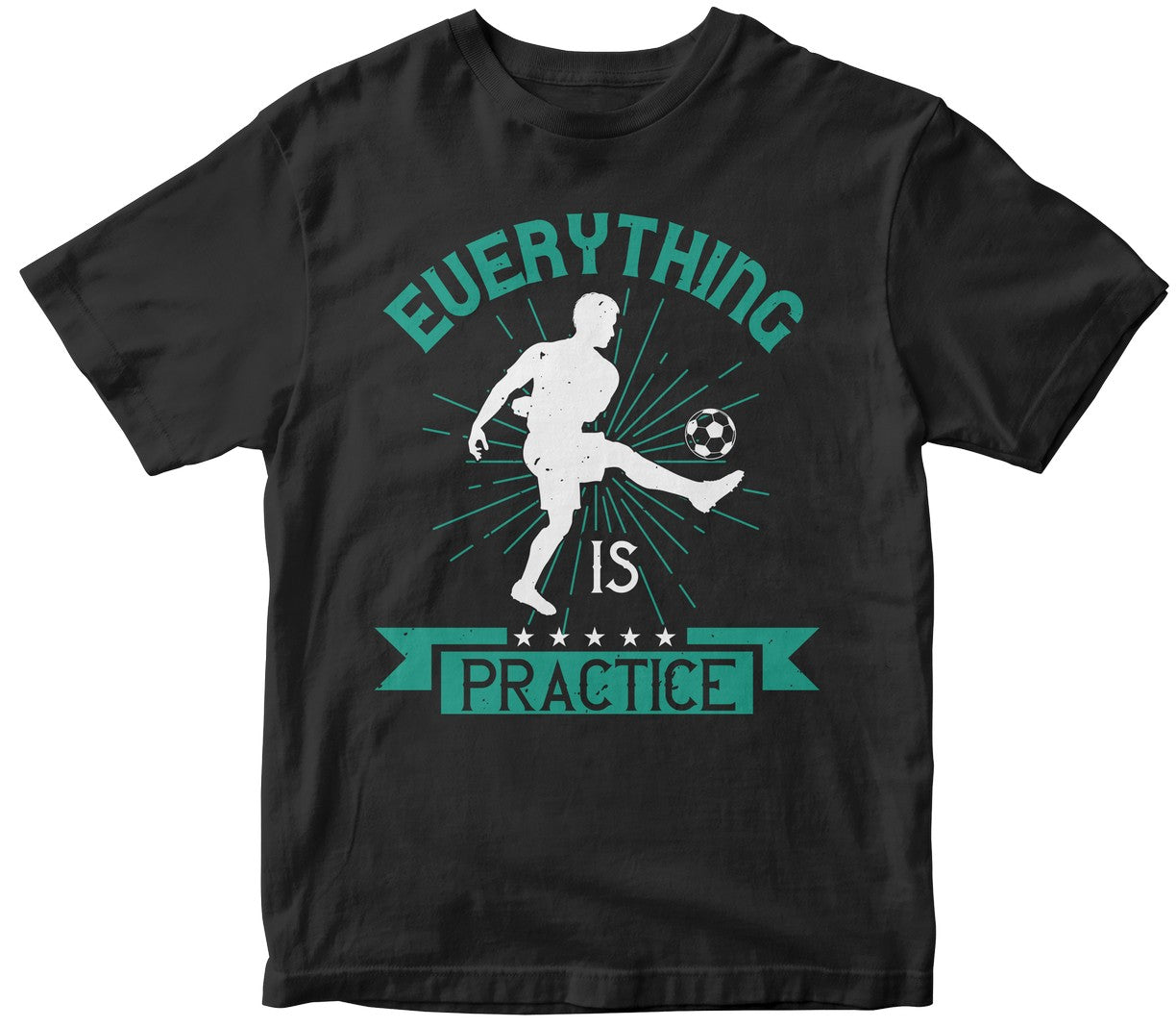 Everything Is Practice