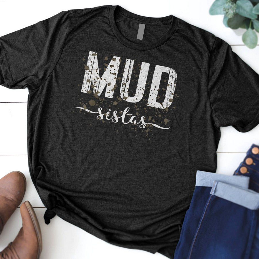 Mud Run Team Shirt Marathon Runner 5K Gift Mud Sistas Women T-Shirt