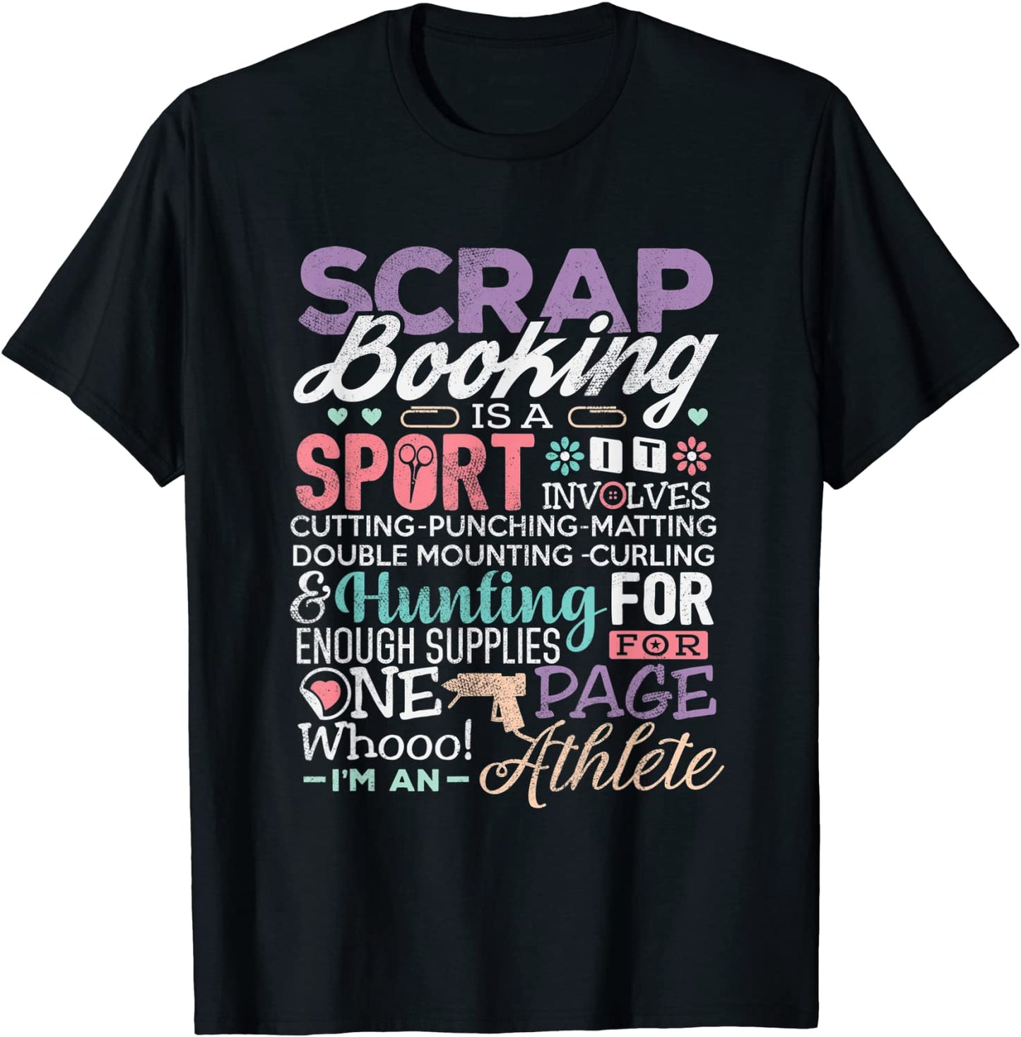 Scrapbook Shirt Scrapbooking Is A Sport Crafting Funny Gift T-Shirt