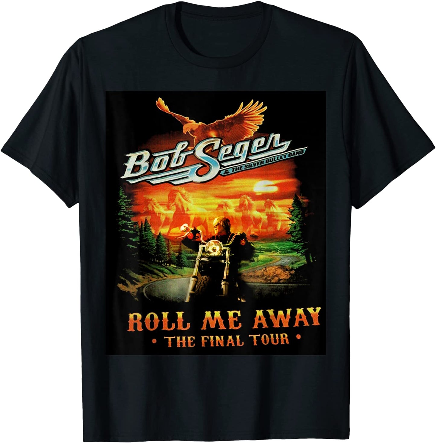Roll Me Away Graphic Bob Art Seger Legends The Final Tour T-Shirt