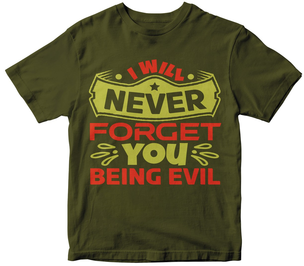 I Will Never Forget You Being Evill