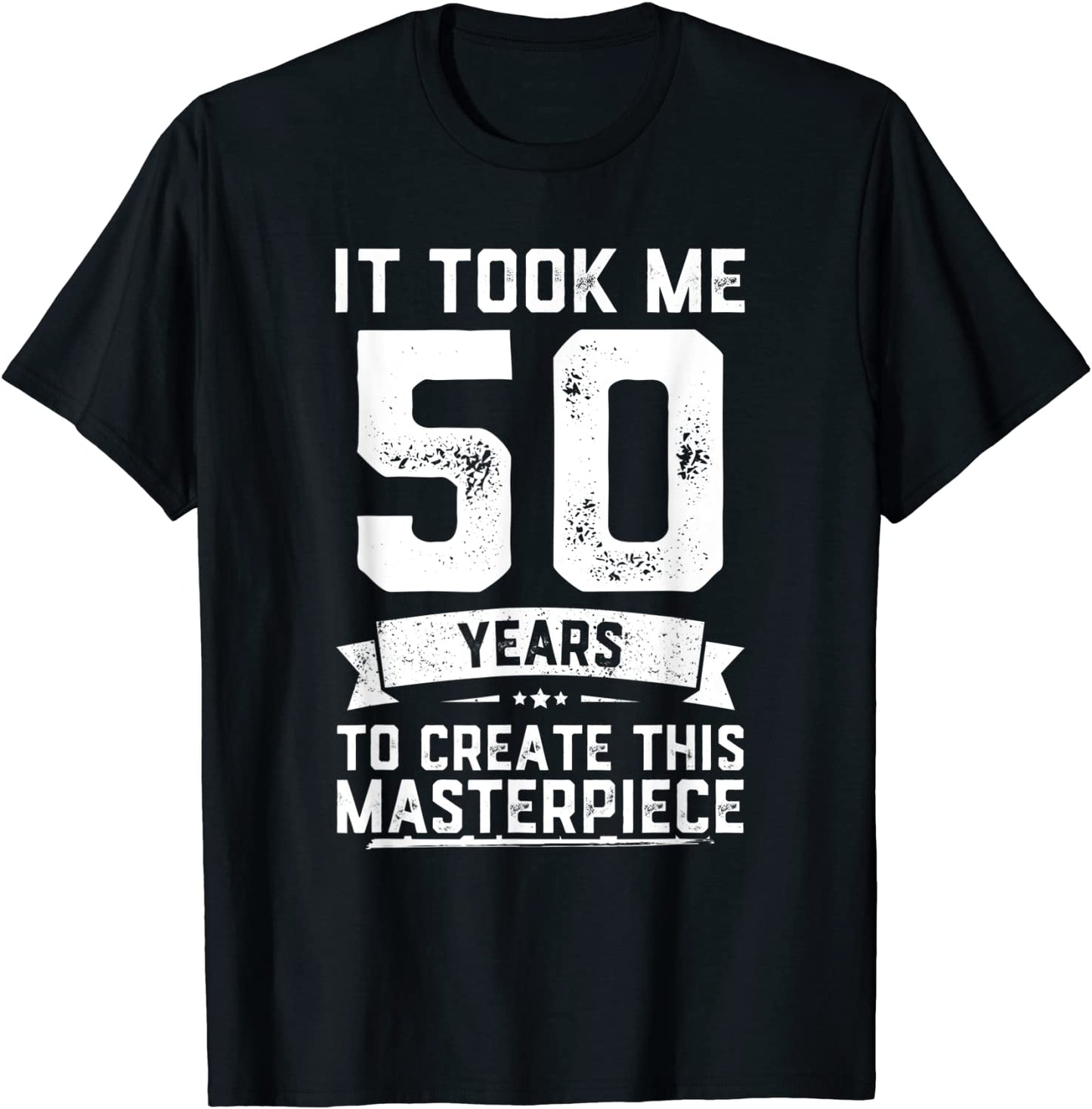 Funny 50 Years Old Joke T-Shirt 50th Birthday Gag Gift Idea T-Shirt