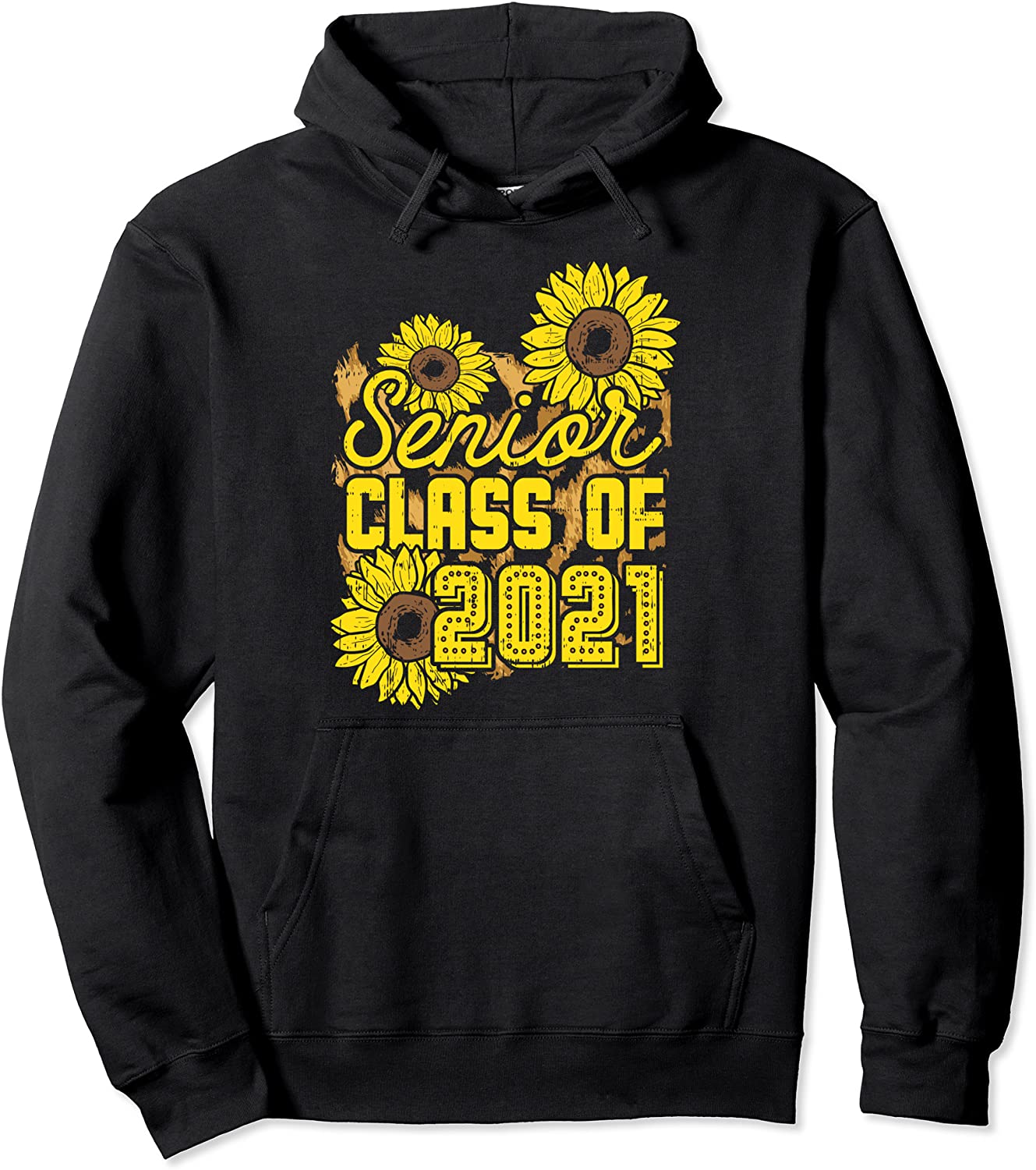 Sunflower Senior Class Of 2021 Graduation Women Girls Gift Pullover Hoodie