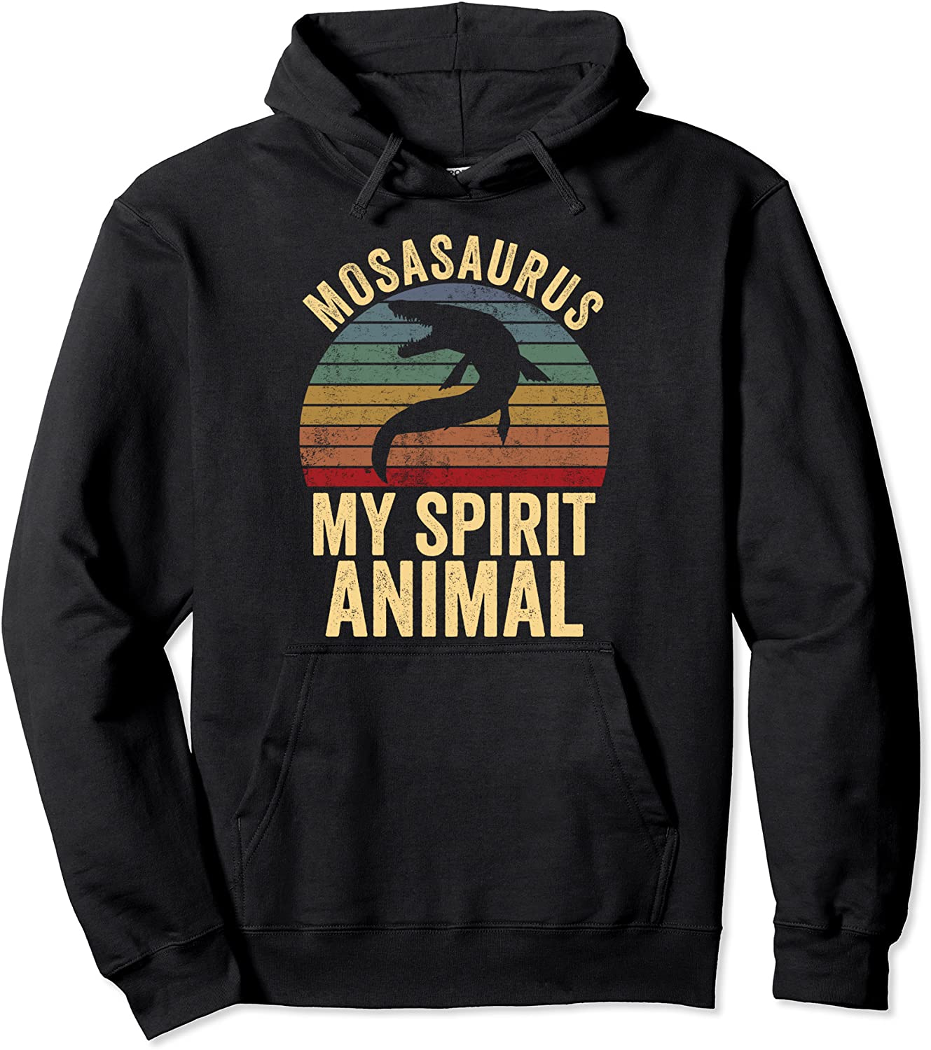 Mosasaurus Is My Spirit Animal Dinosaur Gift Pullover Hoodie