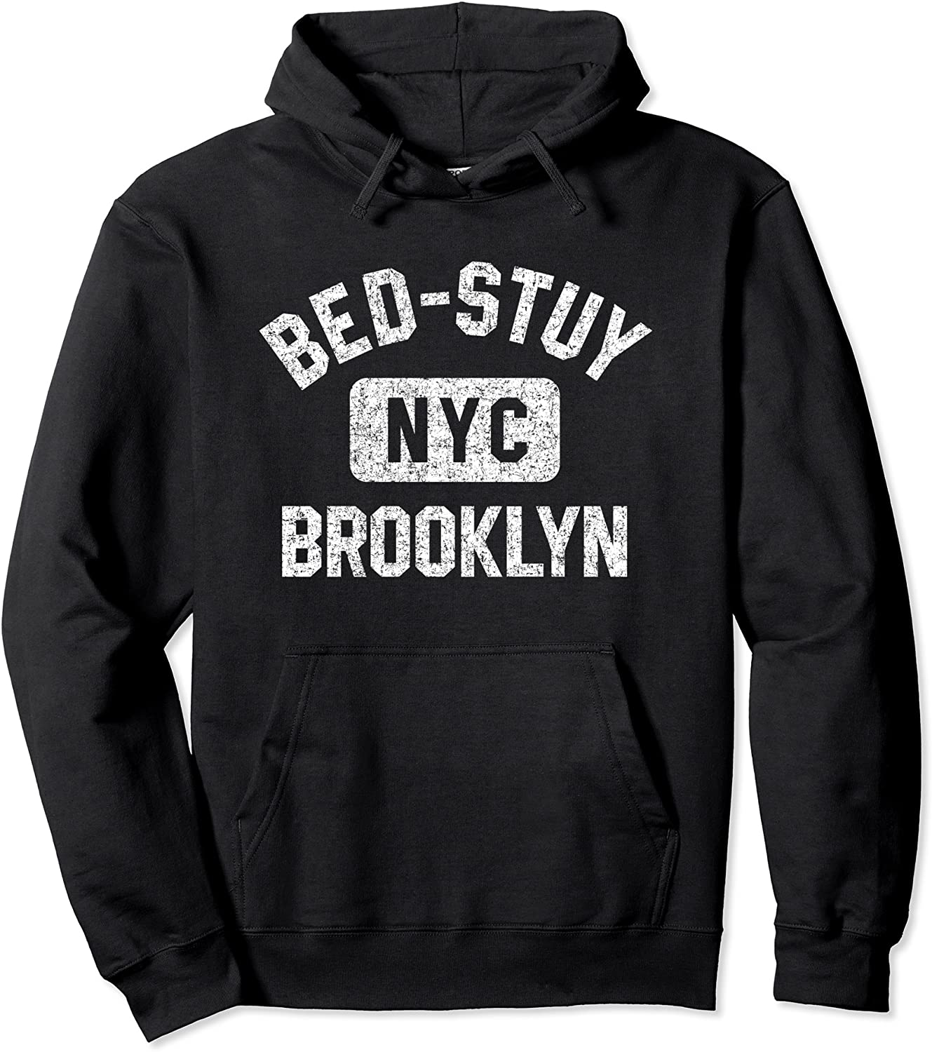 Bed-Stuy Brooklyn NYC Gym Style Distressed White Print Pullover Hoodie