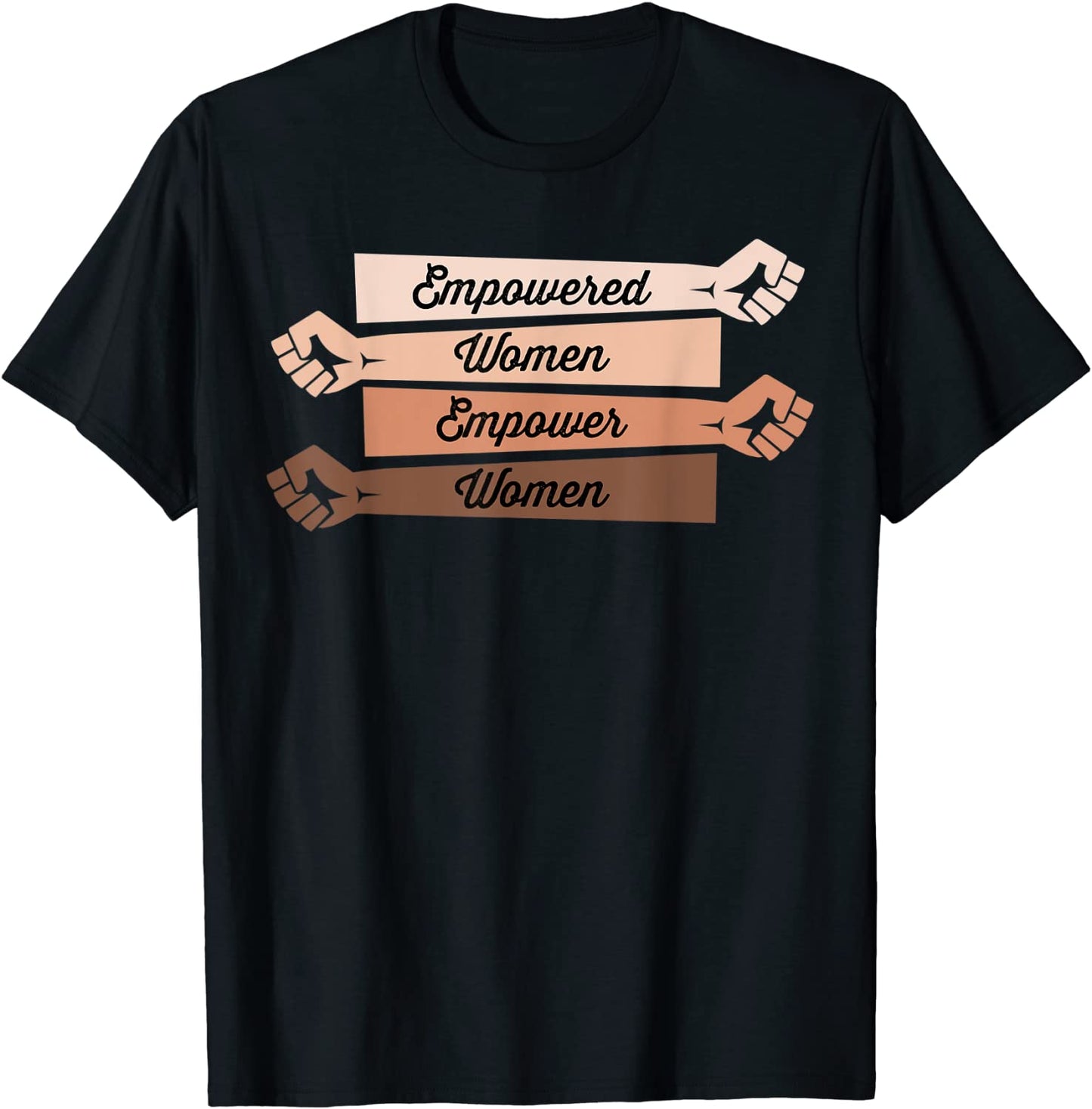Feminist shirt Empowered women empower women Strong Women