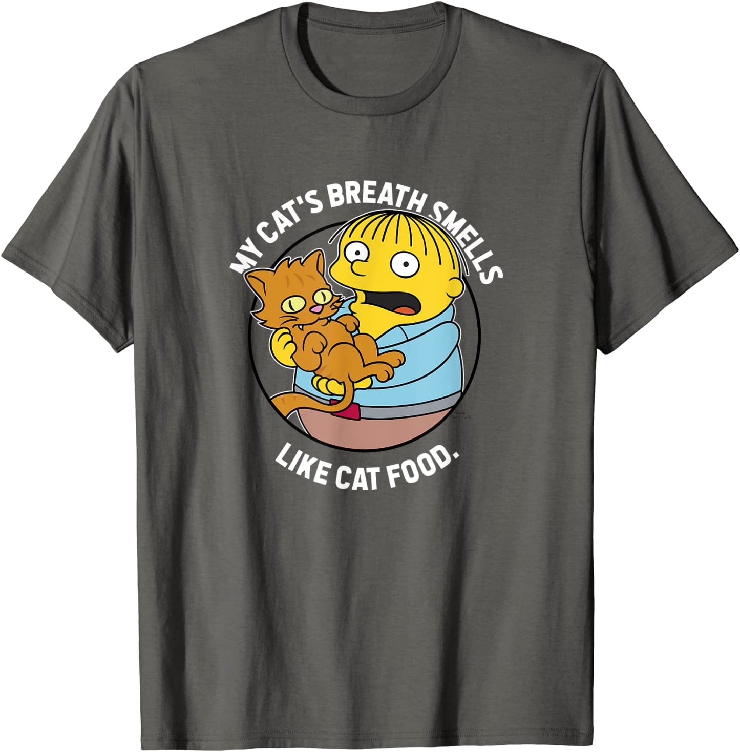 The Simpsons Ralph My Cats Breath Smells Like Cat Food T-Shirt