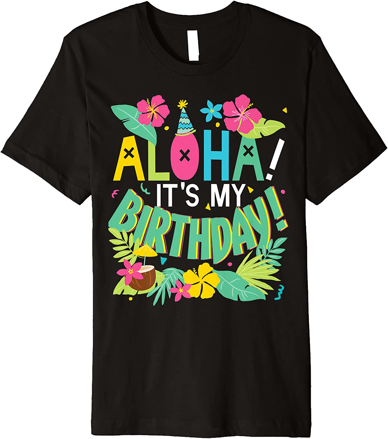 Funny Hawaii Birthday Party Aloha Hawaiian T-shirt Gift