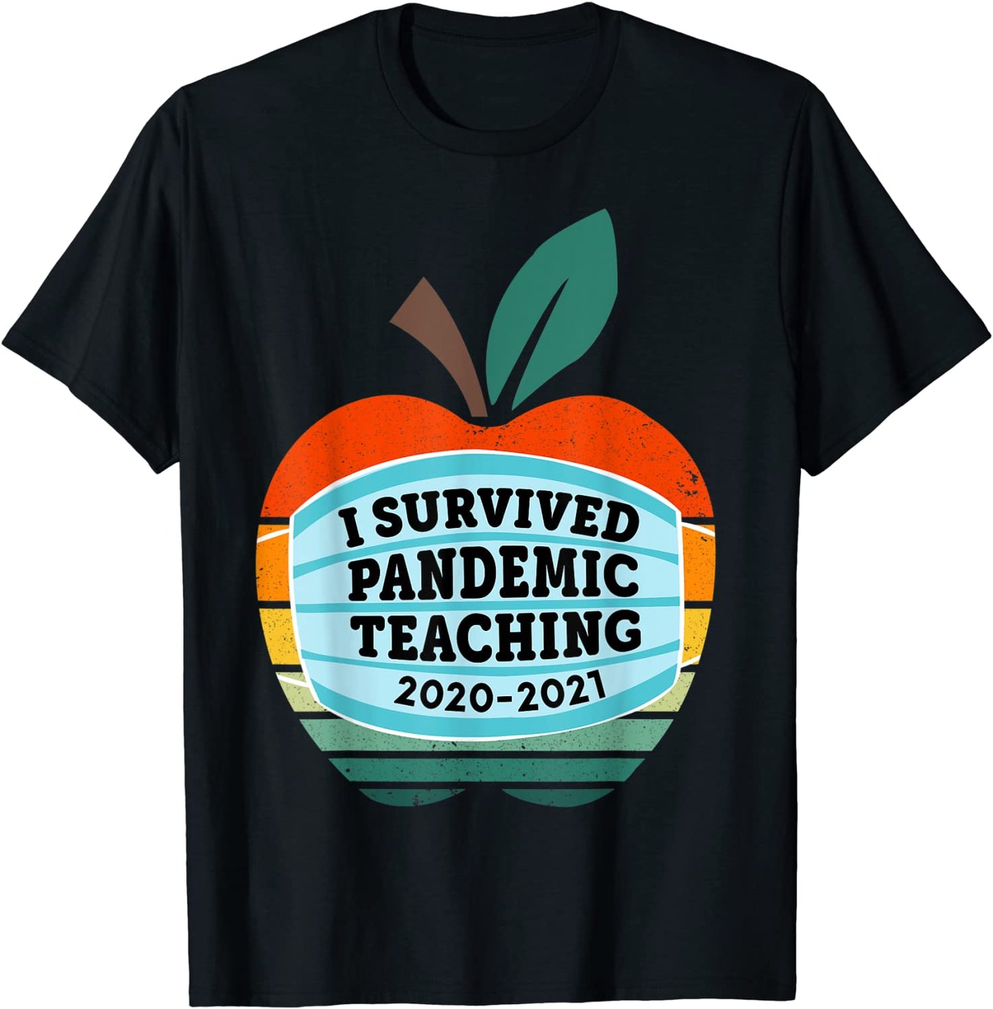 I Survived Pandemic Teaching 2020 2021 Retro Vintage Teacher T-Shirt