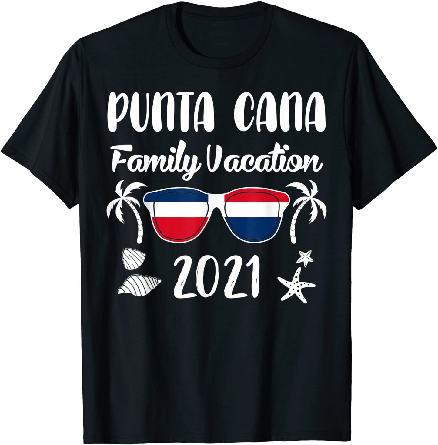Dominican Republic Family Vacation Punta Cana 2021 T-Shirt