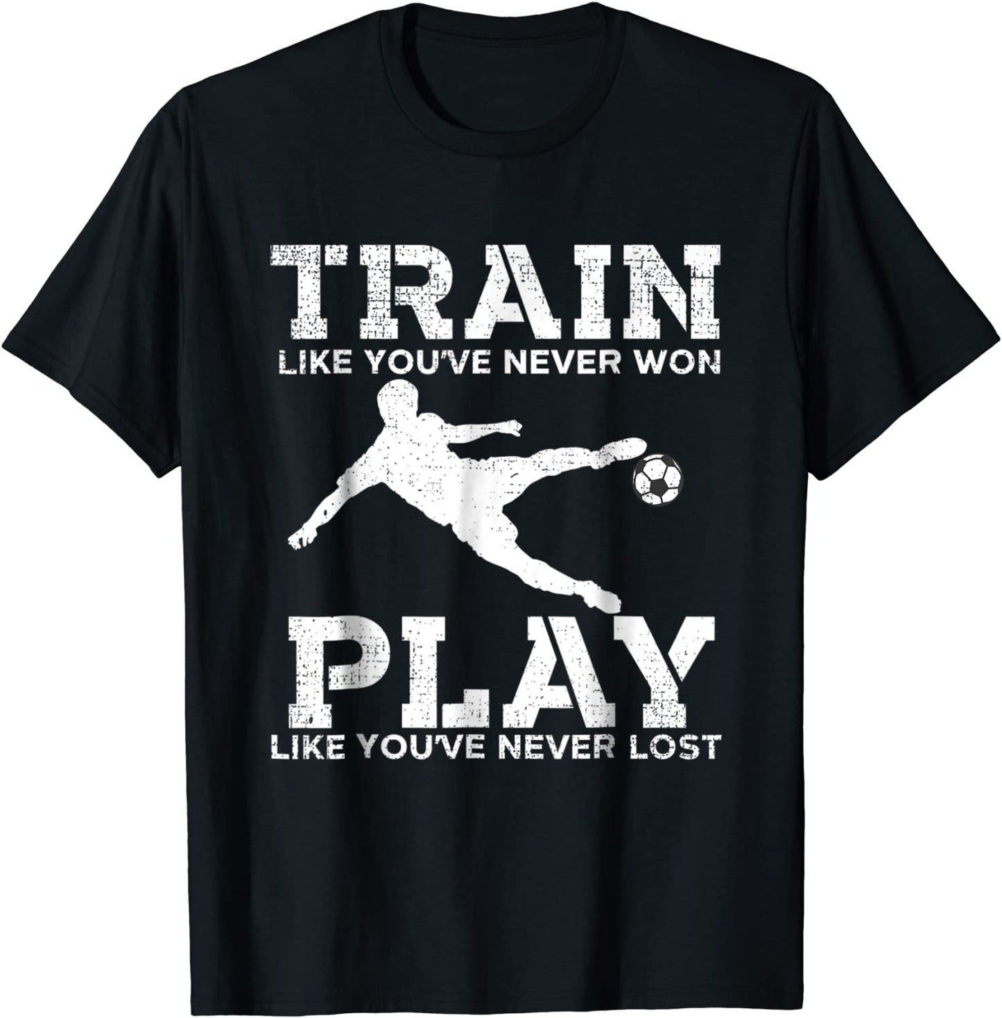 Train To Win Distressed Football Motivational Soccer T-shirt