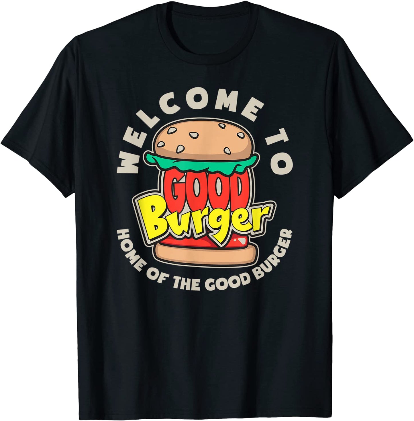 NIick Retro Welcome To Good Burger T-Shirt