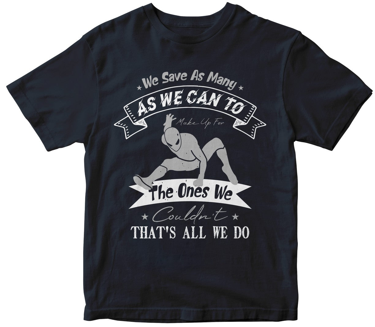 We Save As Many
