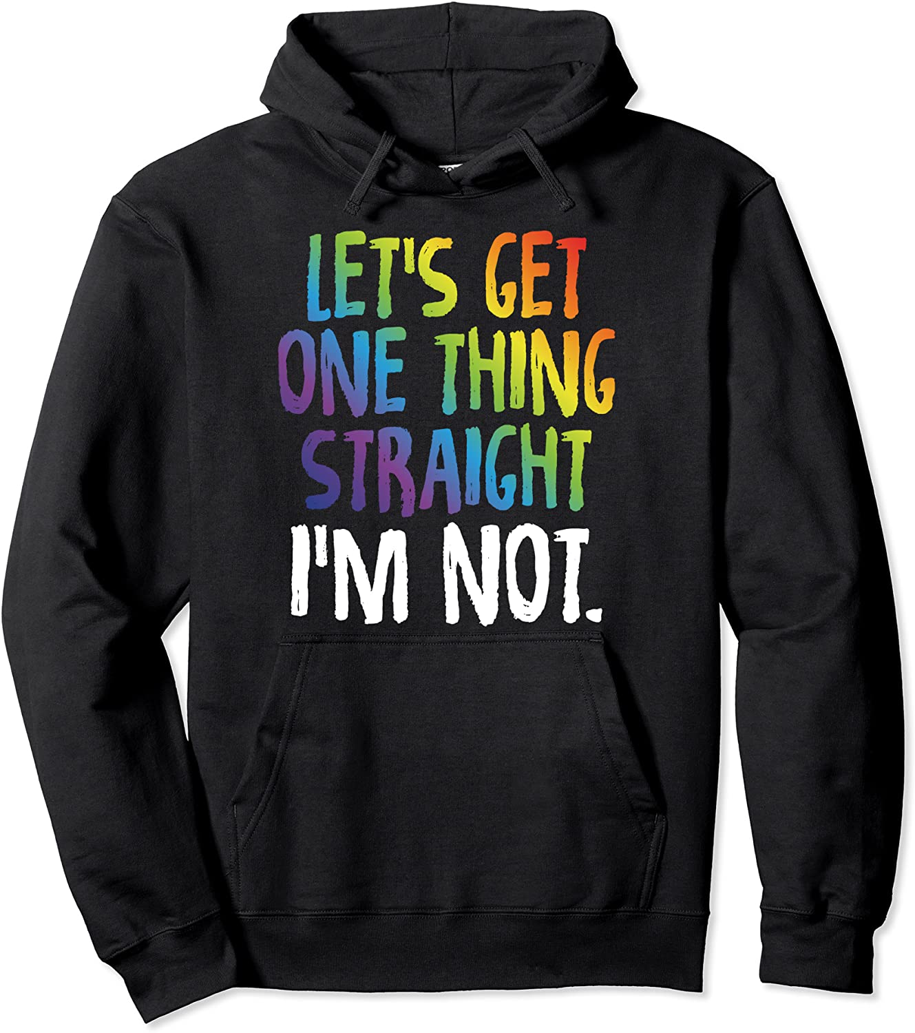 LGBTQ Rainbow Pride Shirt Not Straight Tees Gay Lesbian Gift Pullover Hoodie