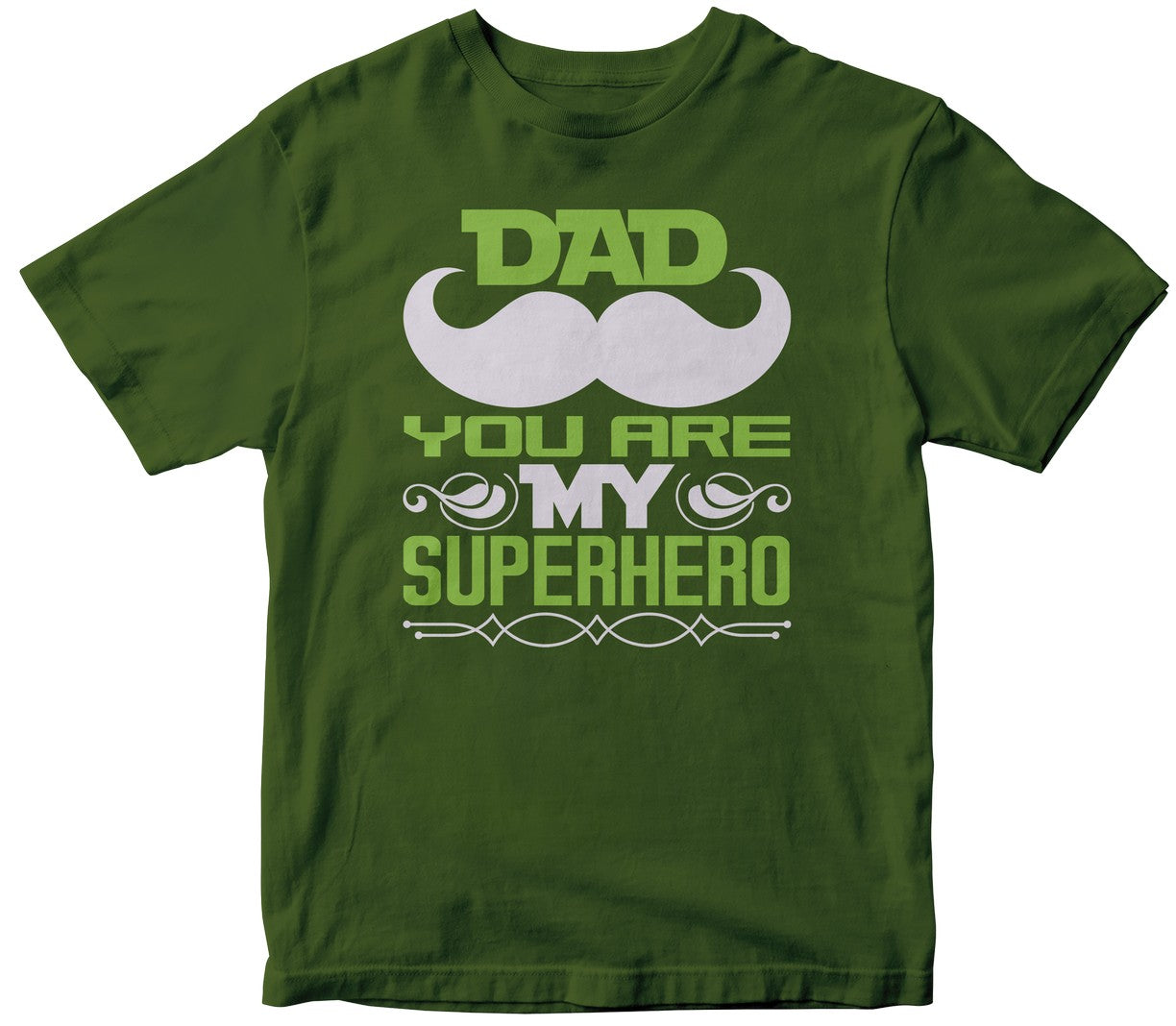 Dad,You Are My Superheroo