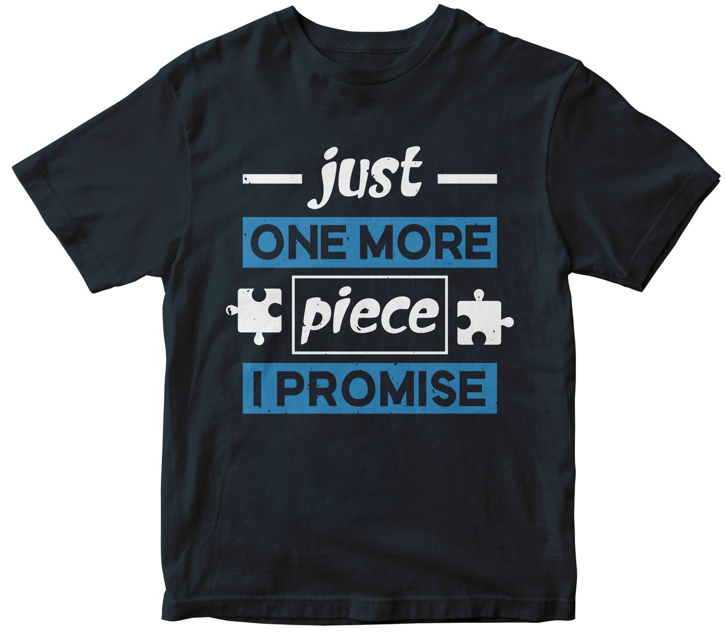 Just One More Piece
