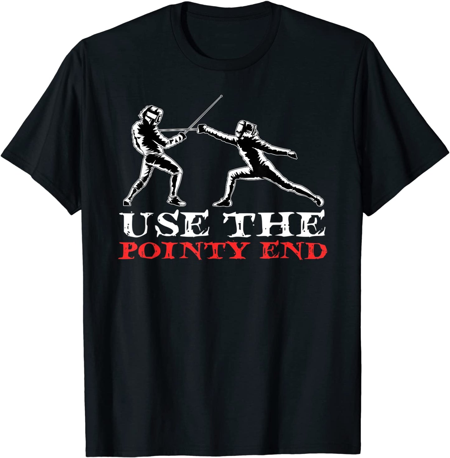 Fencing Sports Sword - Fighting Fencer T-Shirt