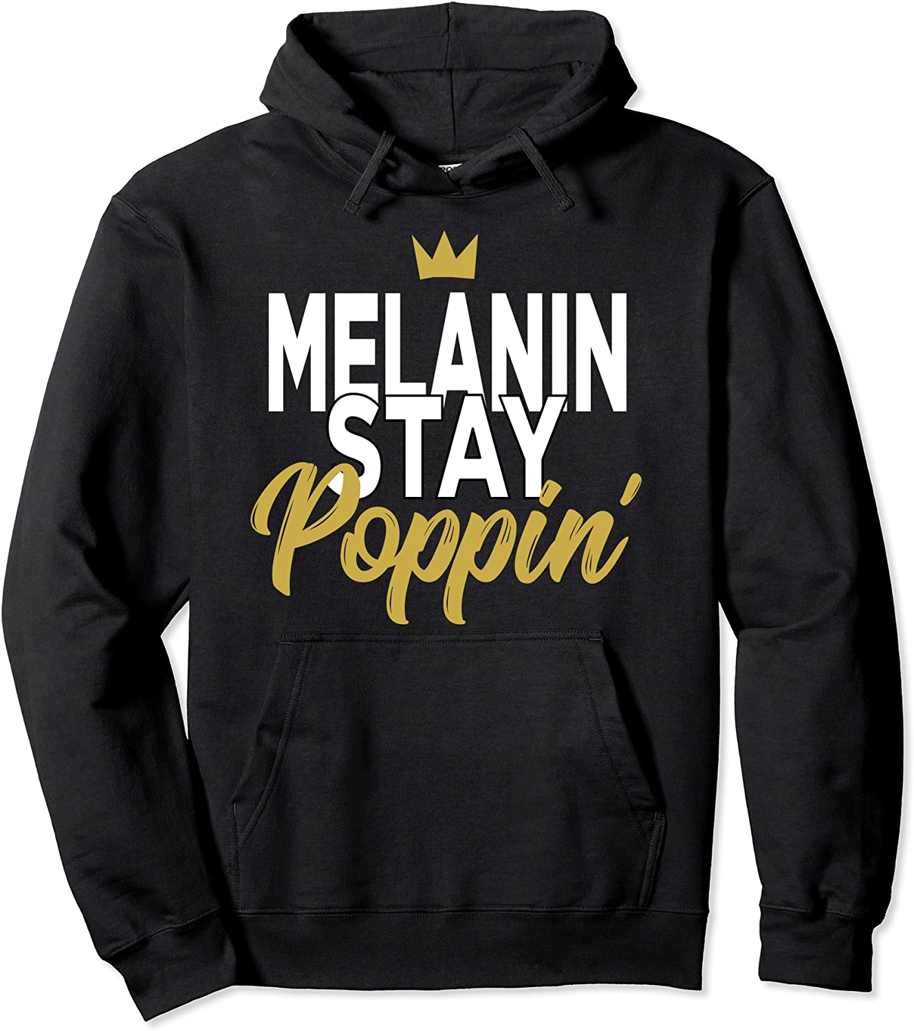 Melanin Poppin Melanin Rich Drippin Melanin Hoodie