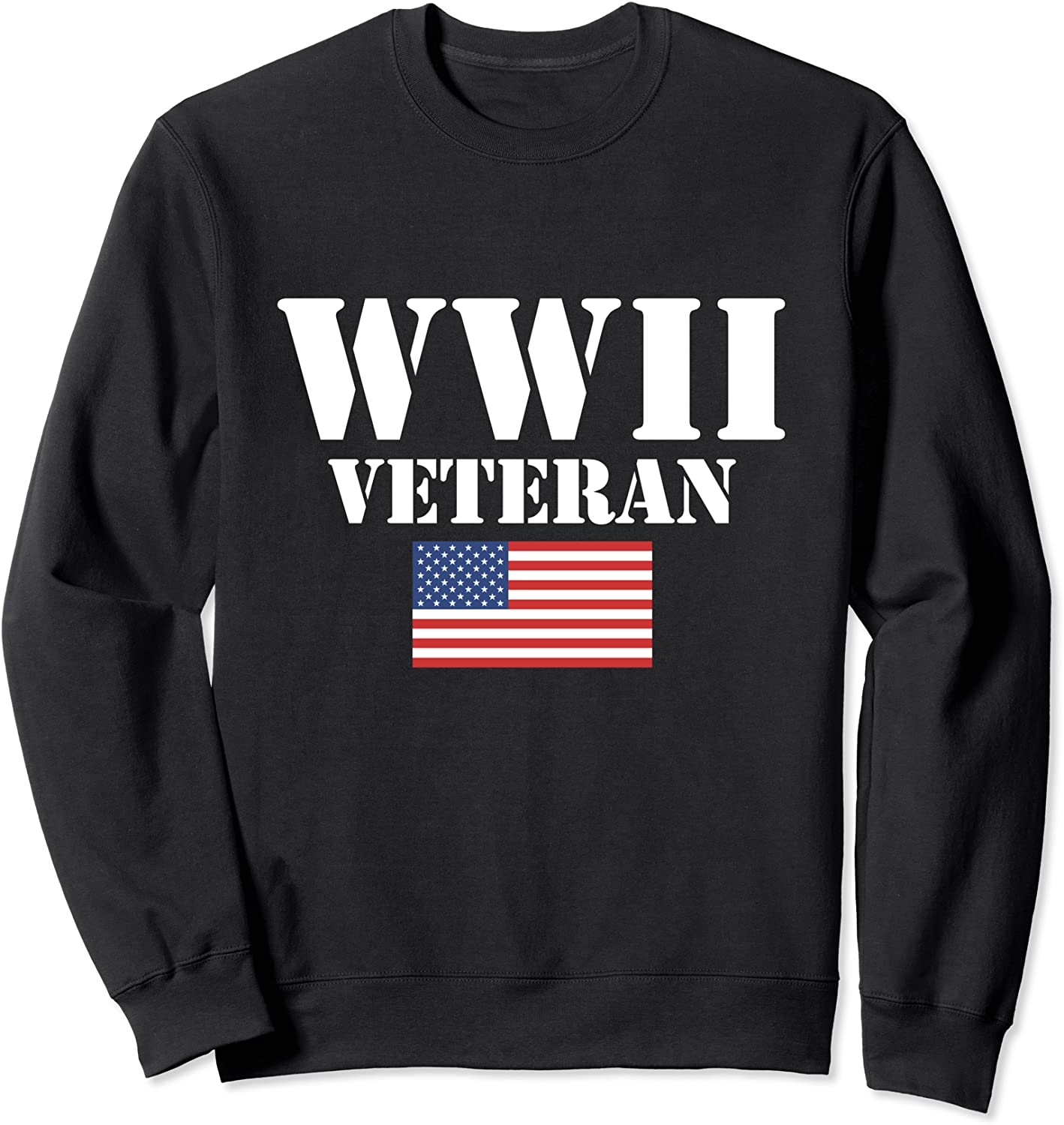American Patriot WWII Veteran Military World War 2 Veteran Sweatshirt