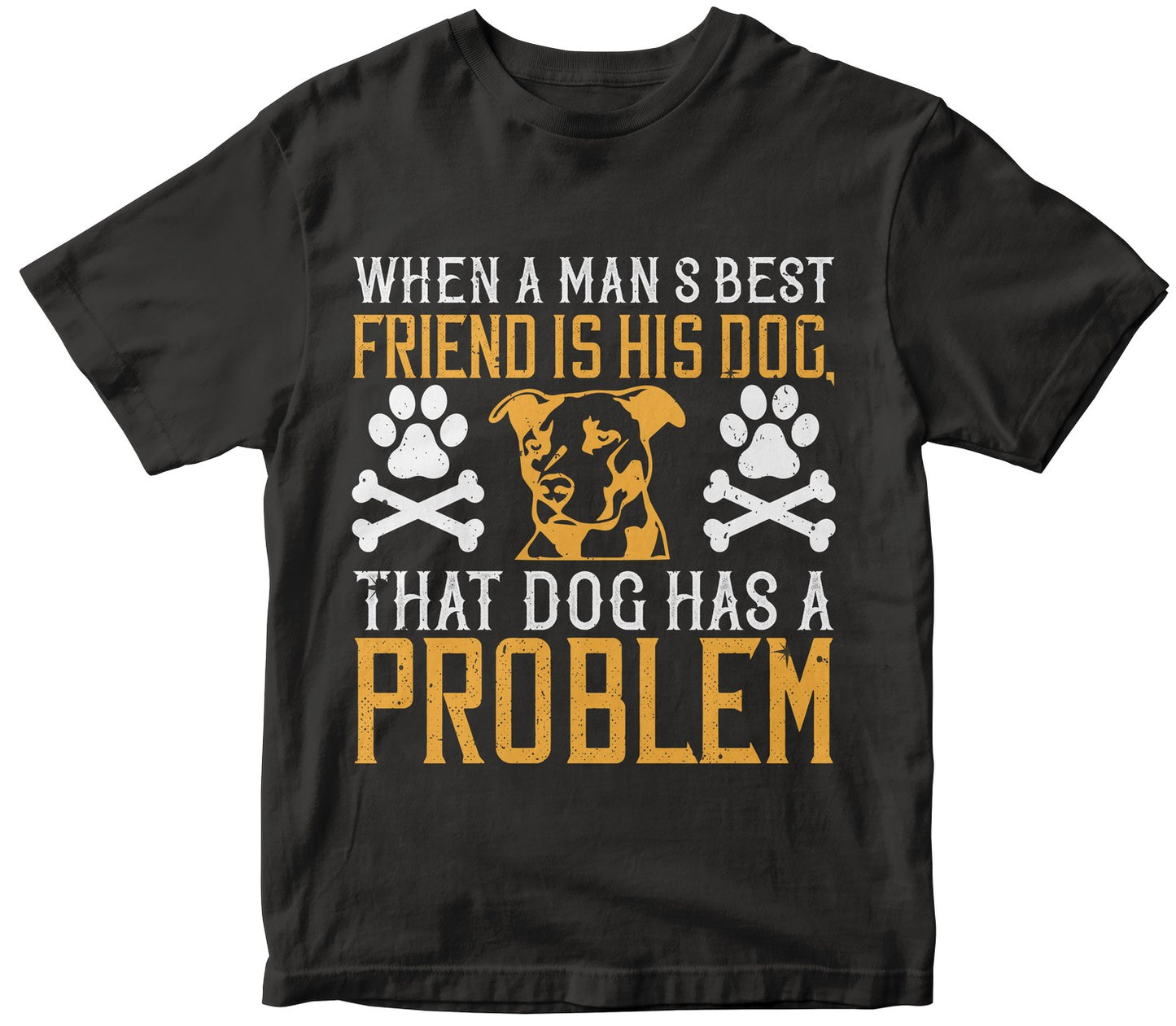 When A Ma'S Best Friend Is His Dog, That Dog Has A Problem