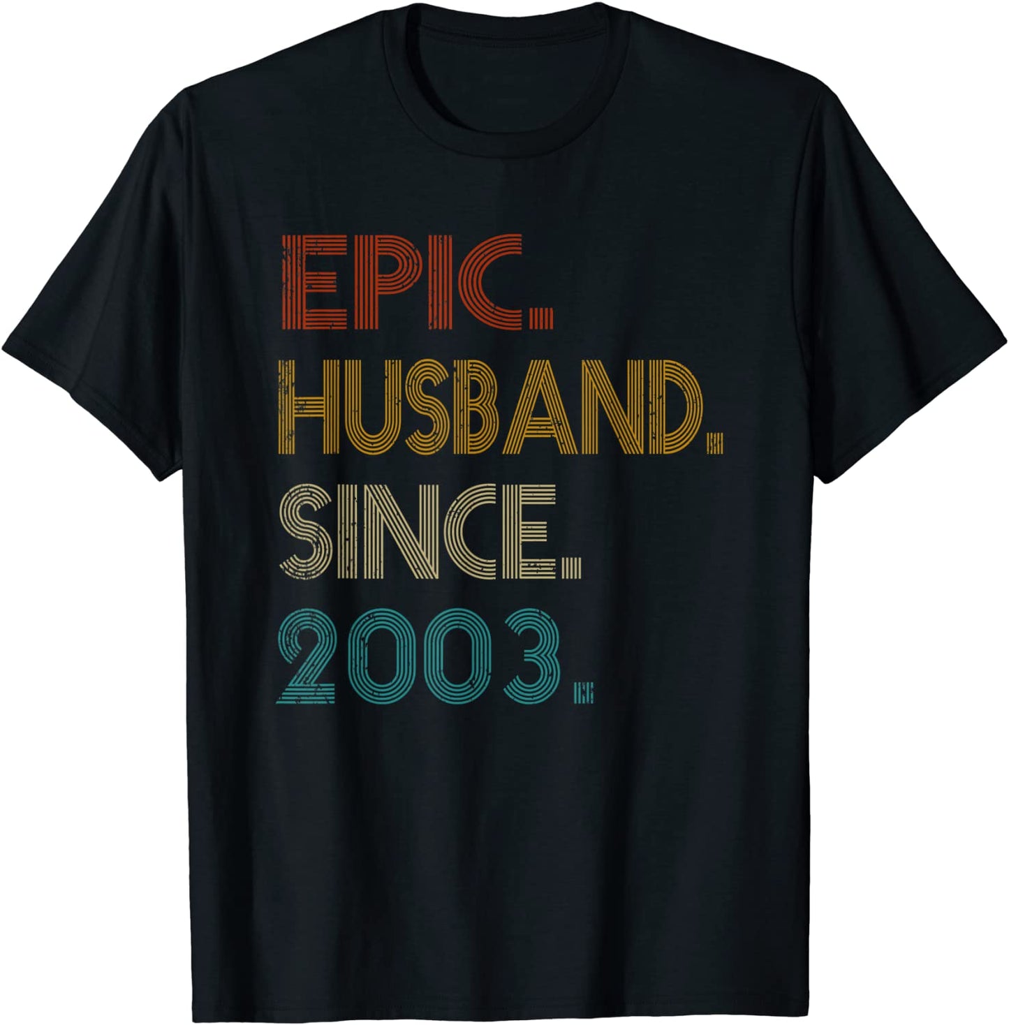 18th Wedding Anniversary Gift Him - Epic Husband Since 2003 T-Shirt