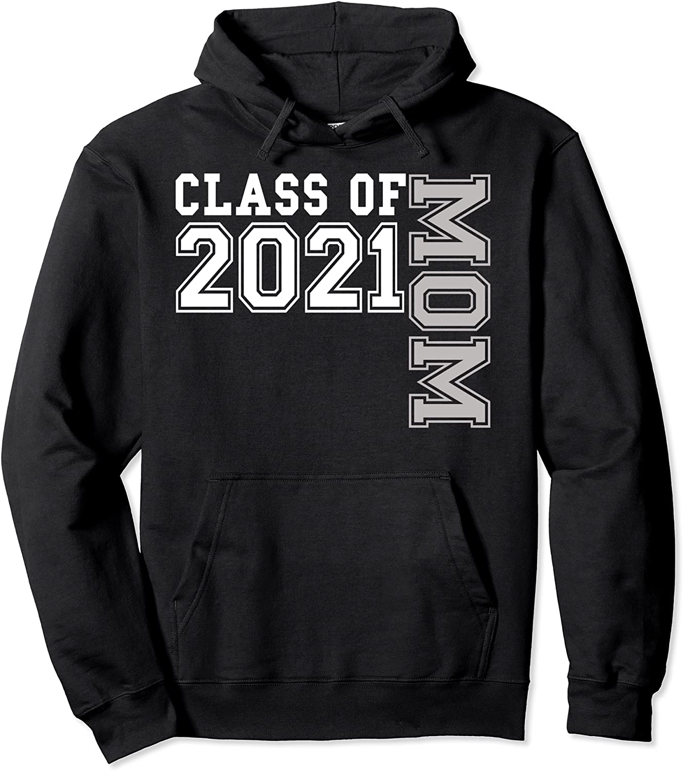 Senior Mom 2021 Class Proud Gift Family of 21 Graduate Pullover Hoodie
