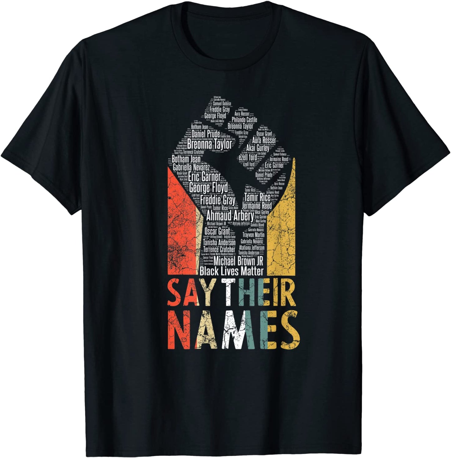 Say Their Names Shirt Black Lives Matter Shirt BLM T-Shirt