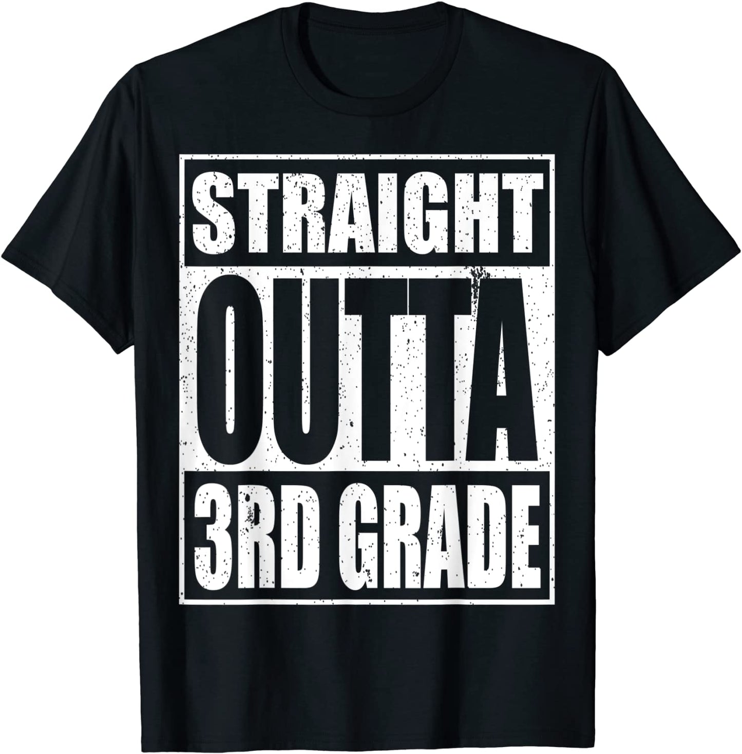 Straight Outta 3rd Grade T-Shirt Third Grade Gift