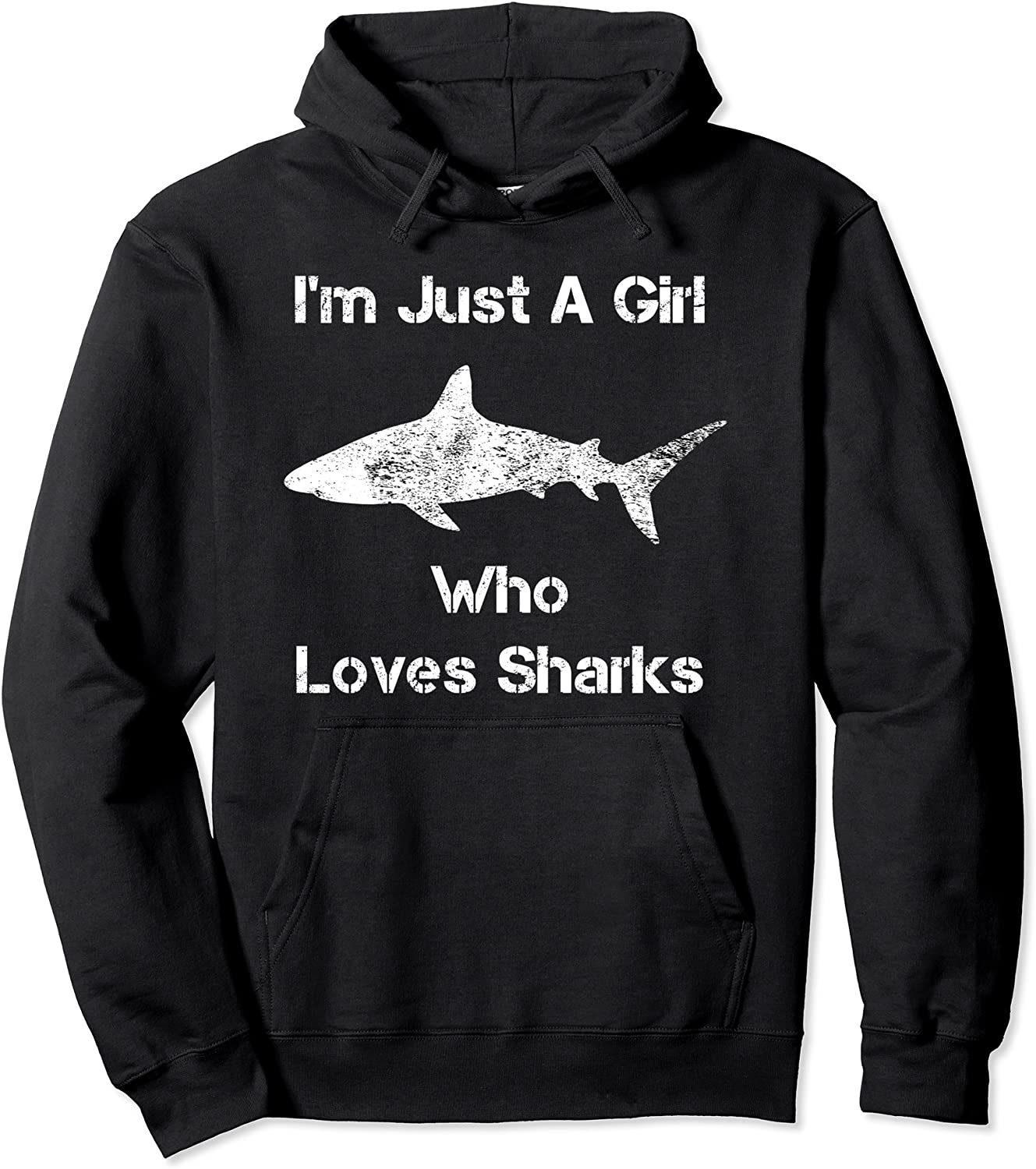 Im Just A Girl Who Loves Sharks Pullover Hoodie
