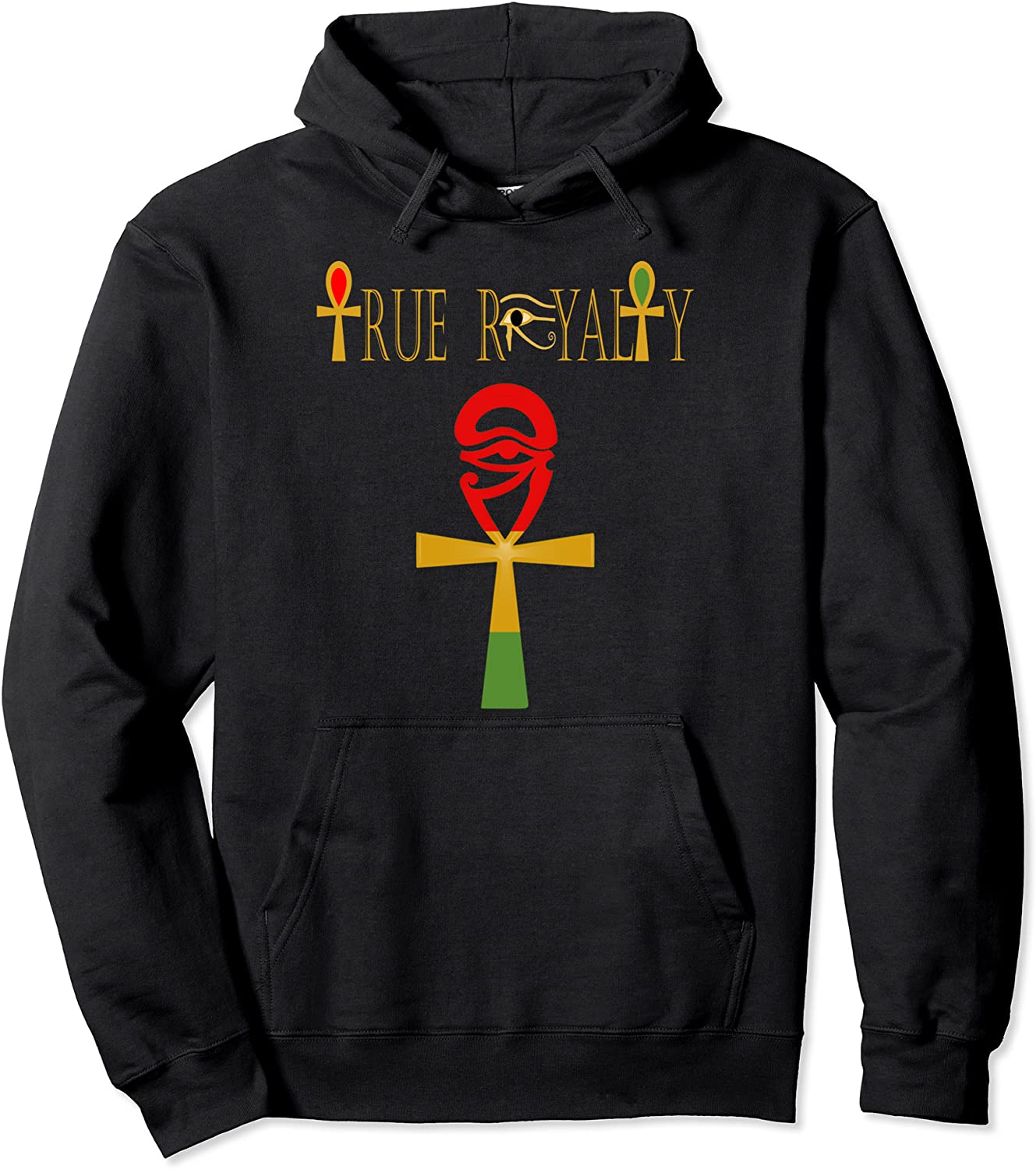 True Royalty Melanin Kemetic Ankh African Gift Pullover Hoodie