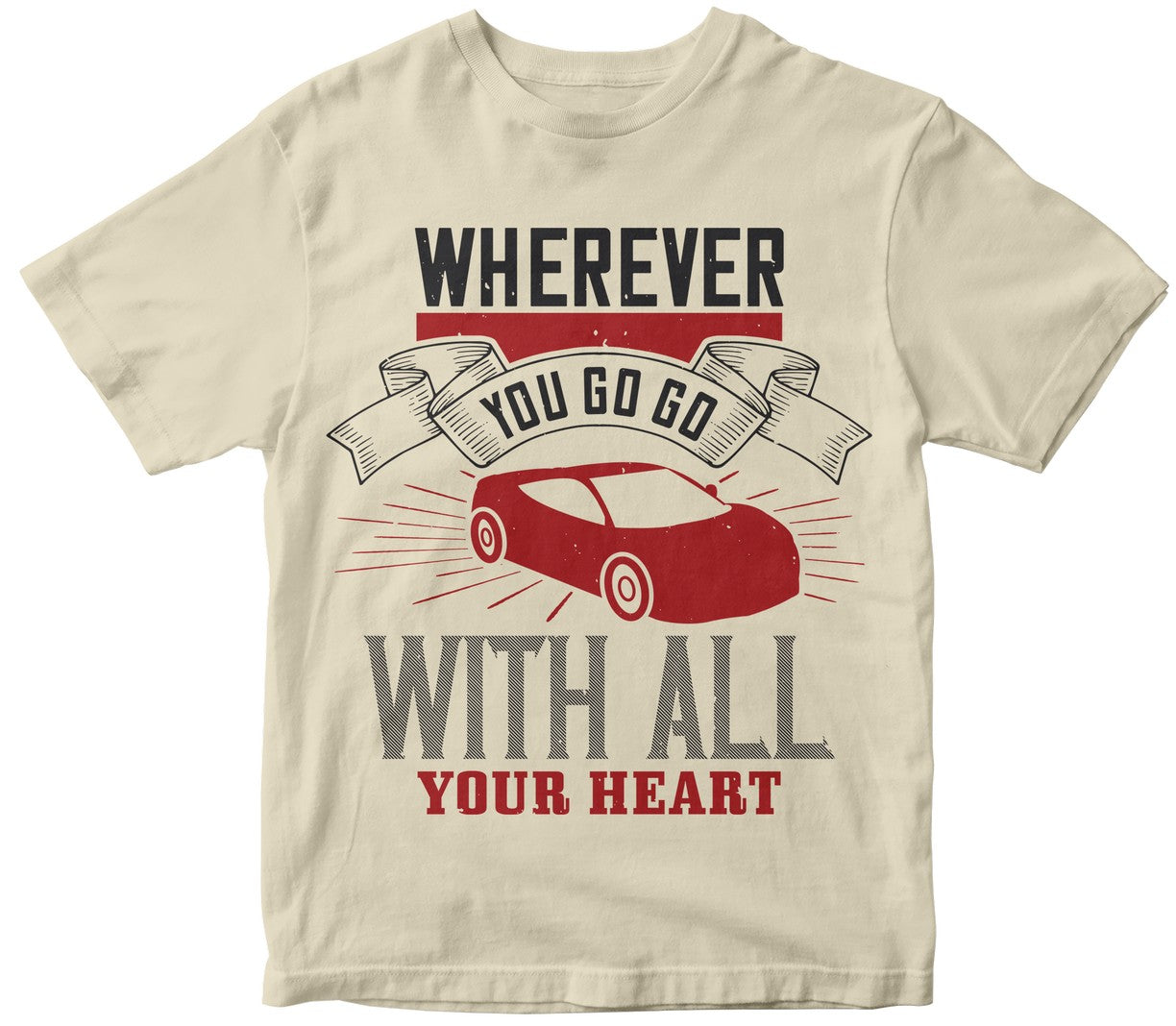 Wherever You Go Go With All Your Heart