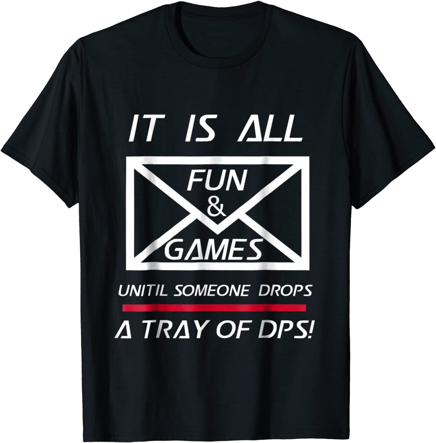 Proud Postal Worker Shirt All Fun and Games Tray of DPS