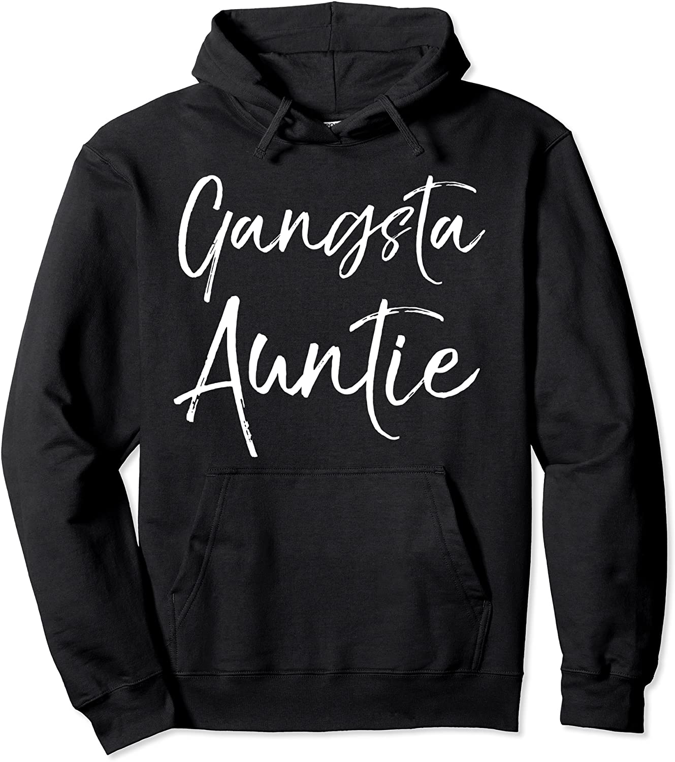 Cute Aunt Gift from Niece Nephew Funny Gift Gangsta Auntie Pullover Hoodie