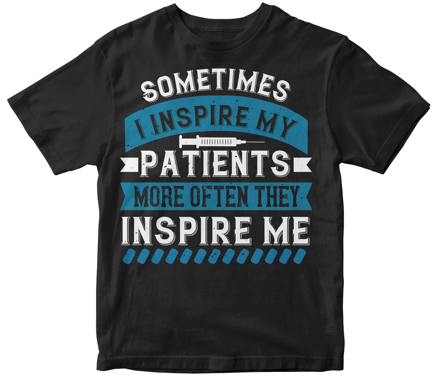 Sometimes I Inspire My Patients; More Often They Inspire Me