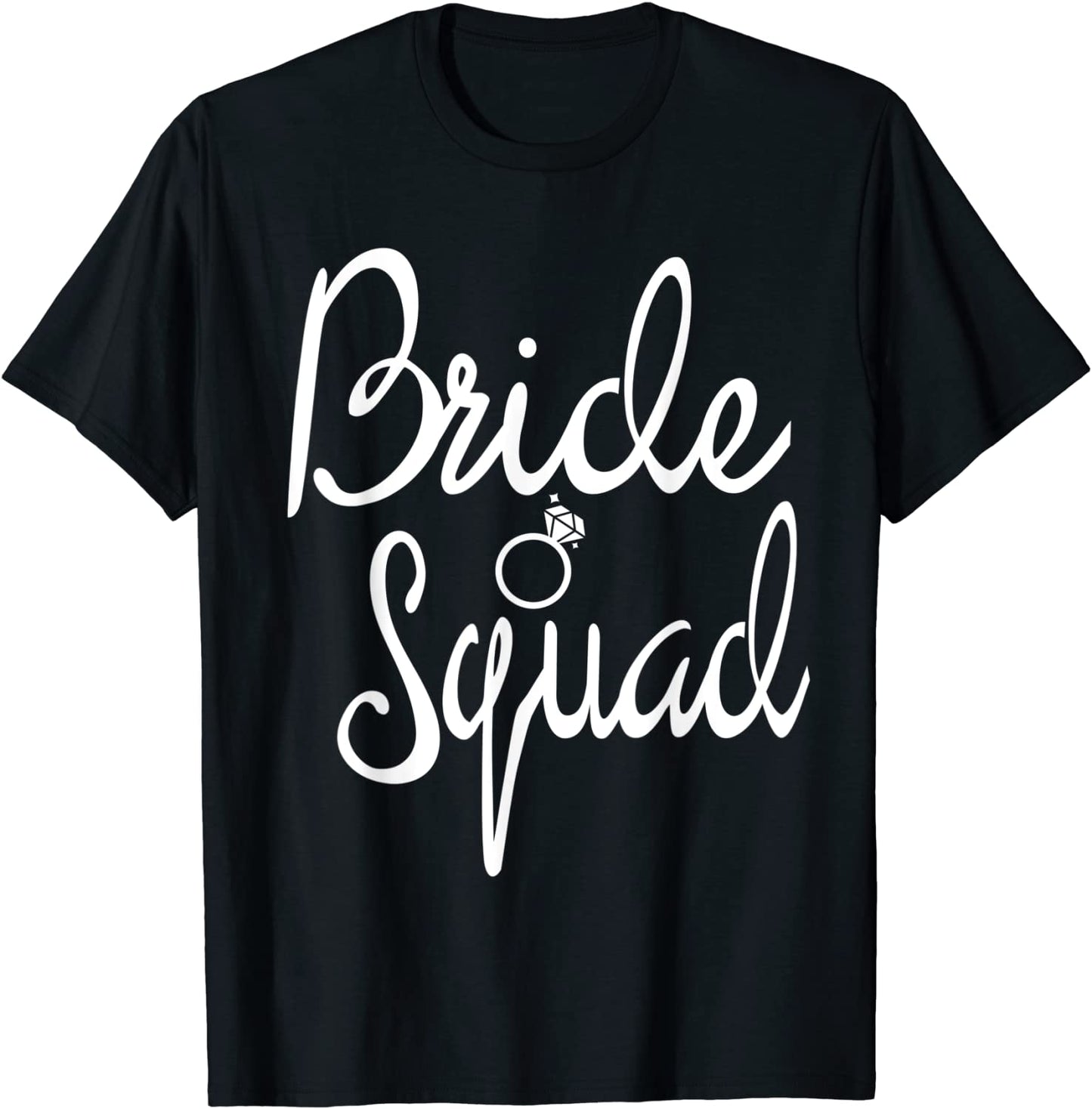 Bride Squad Bachelorette Party Bridesmaid Bridal Shower T-Shirt