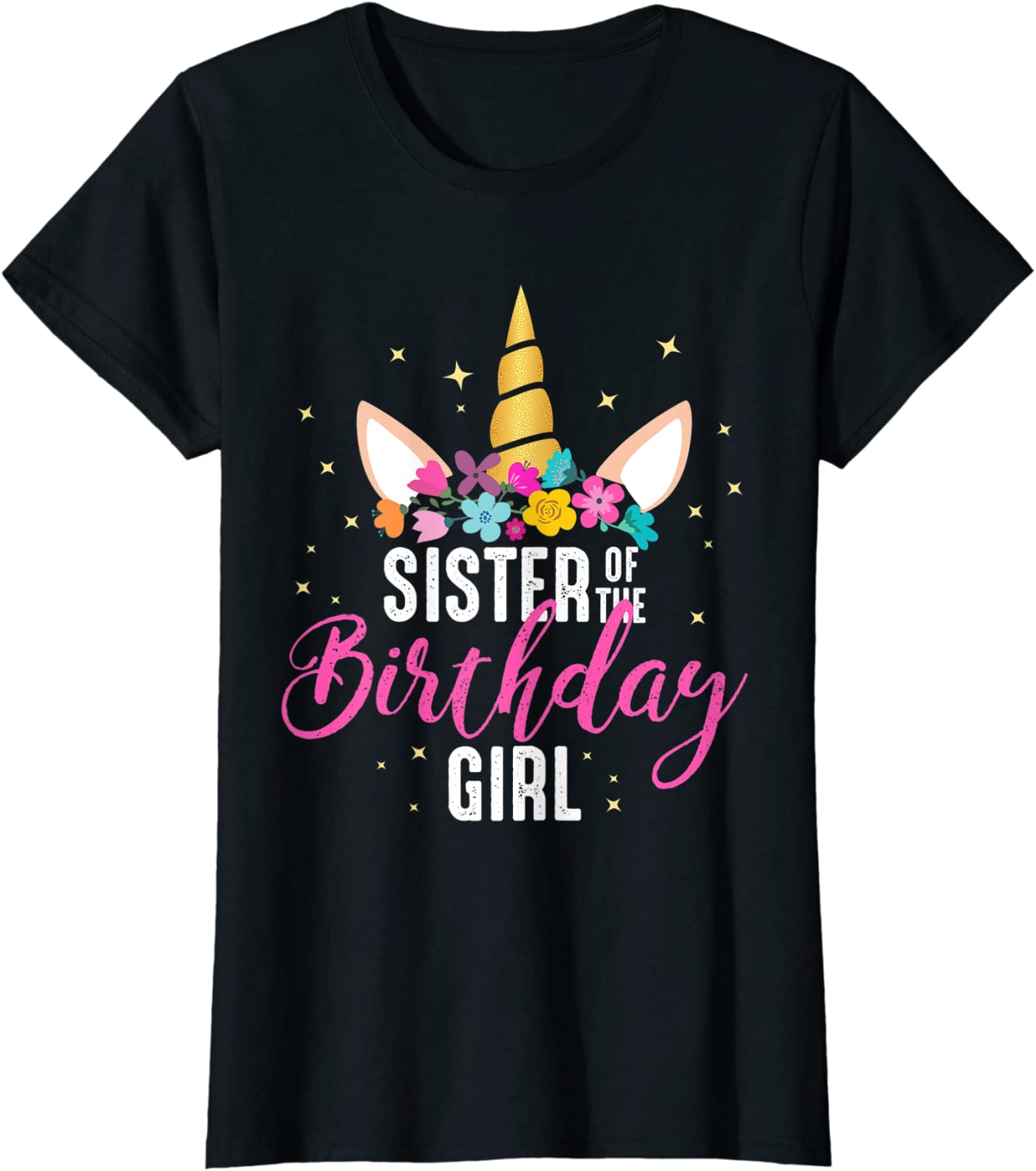 Sister Of The Birthday Girl Sibling Gift Unicorn Birthday T-Shirt