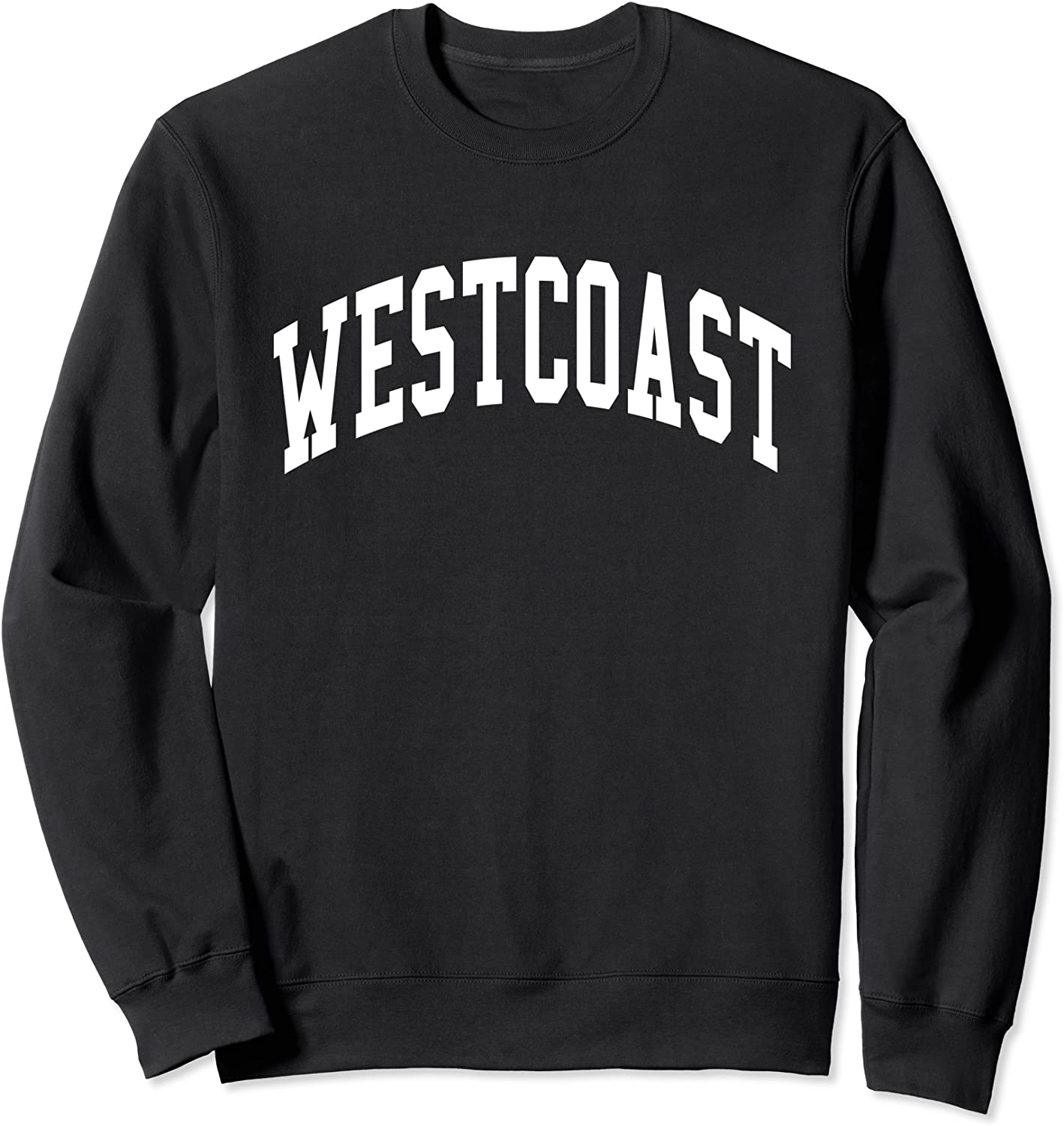 West Coast Westside Los Angeles Cali Hip Hop Sweatshirt