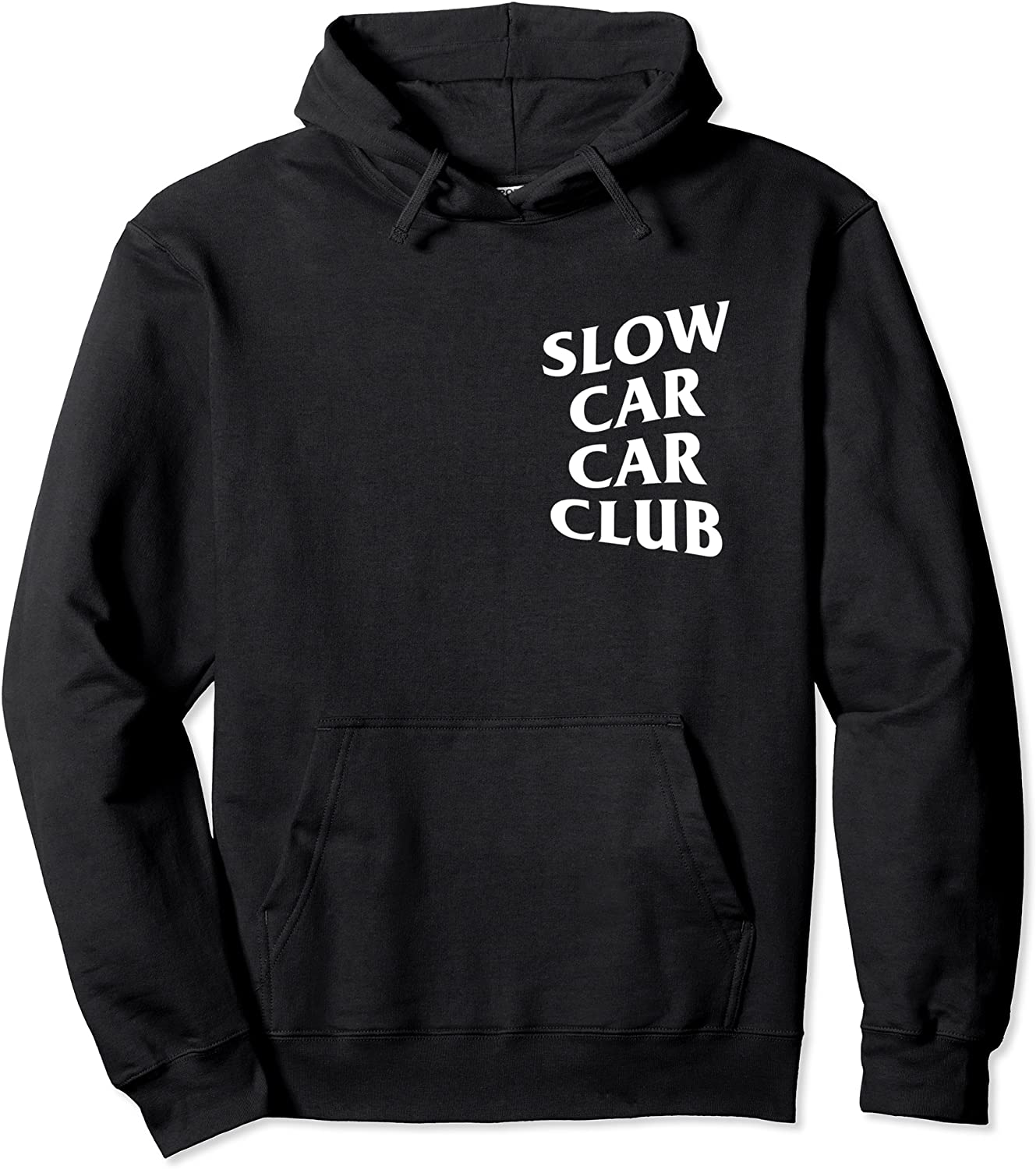 Slow Car Car Club Pullover Hoodie
